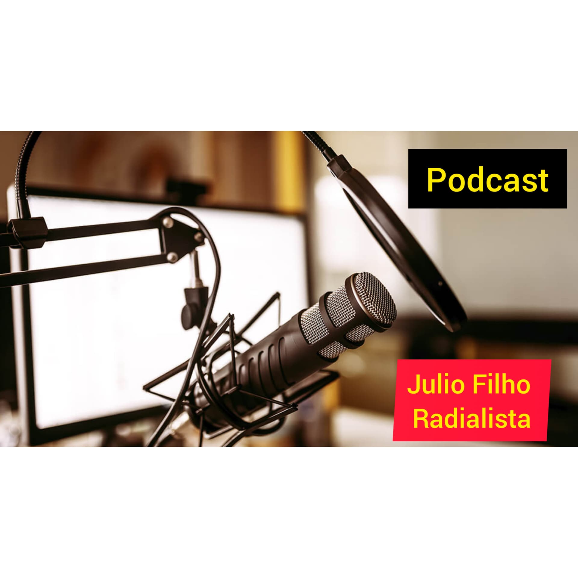 Radialista Júlio Filho Geração de Conteúdo - Podcasts