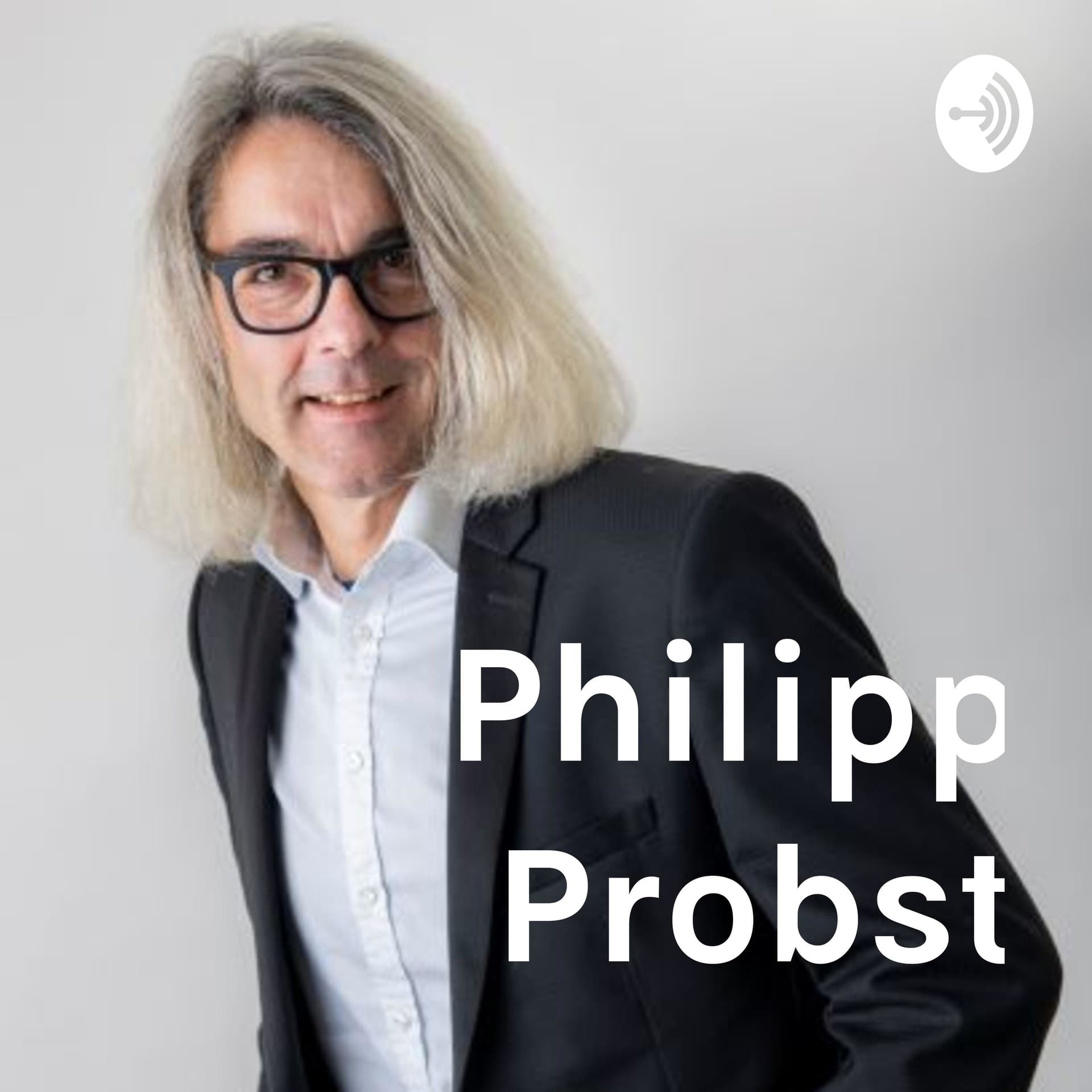 Philipp Probst - Podcasts