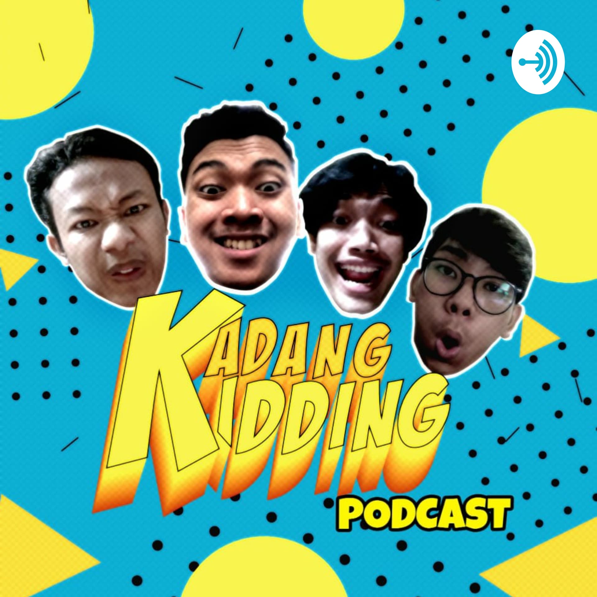 Kadang Kidding - Podcasts