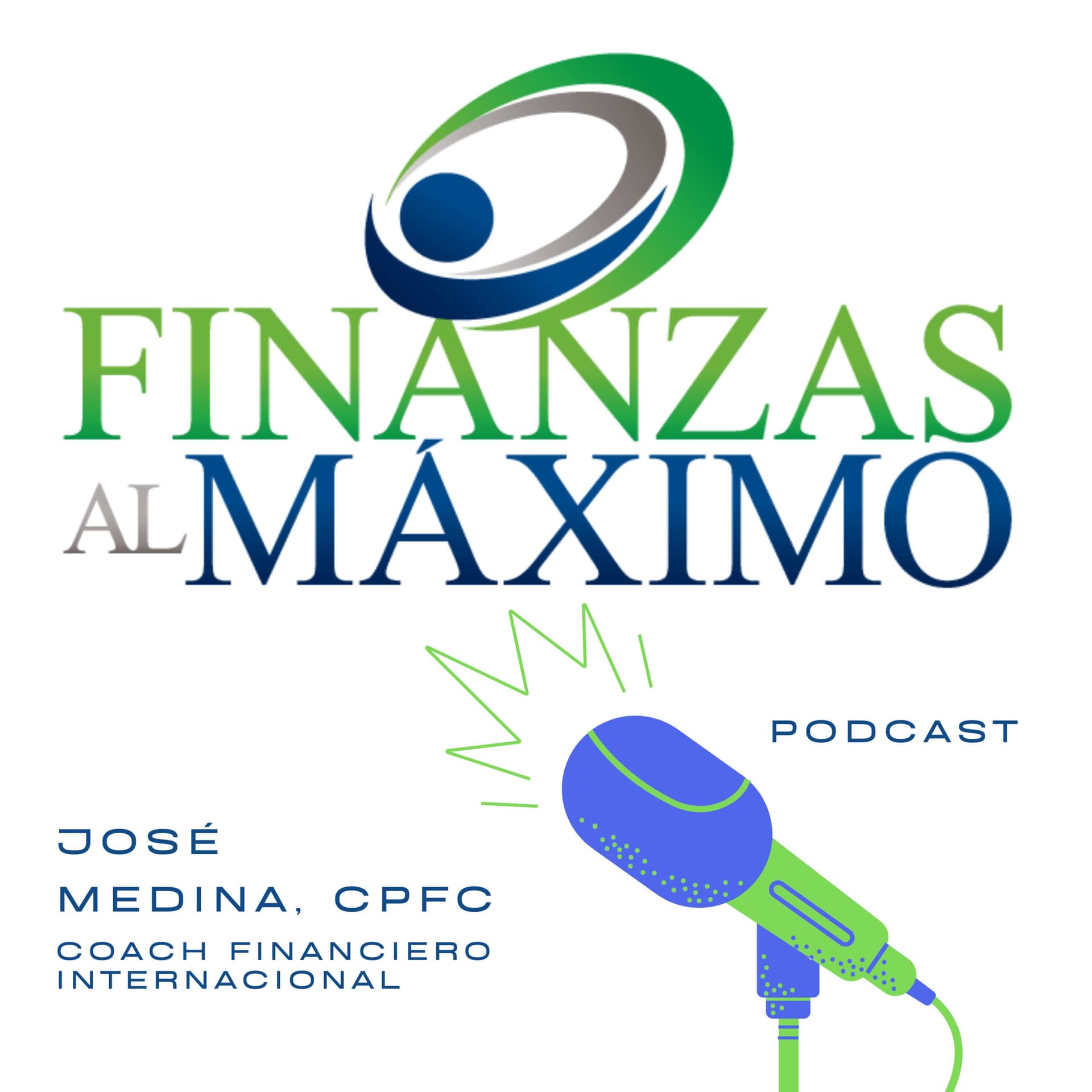 Finanzas Al Máximo - Podcasts