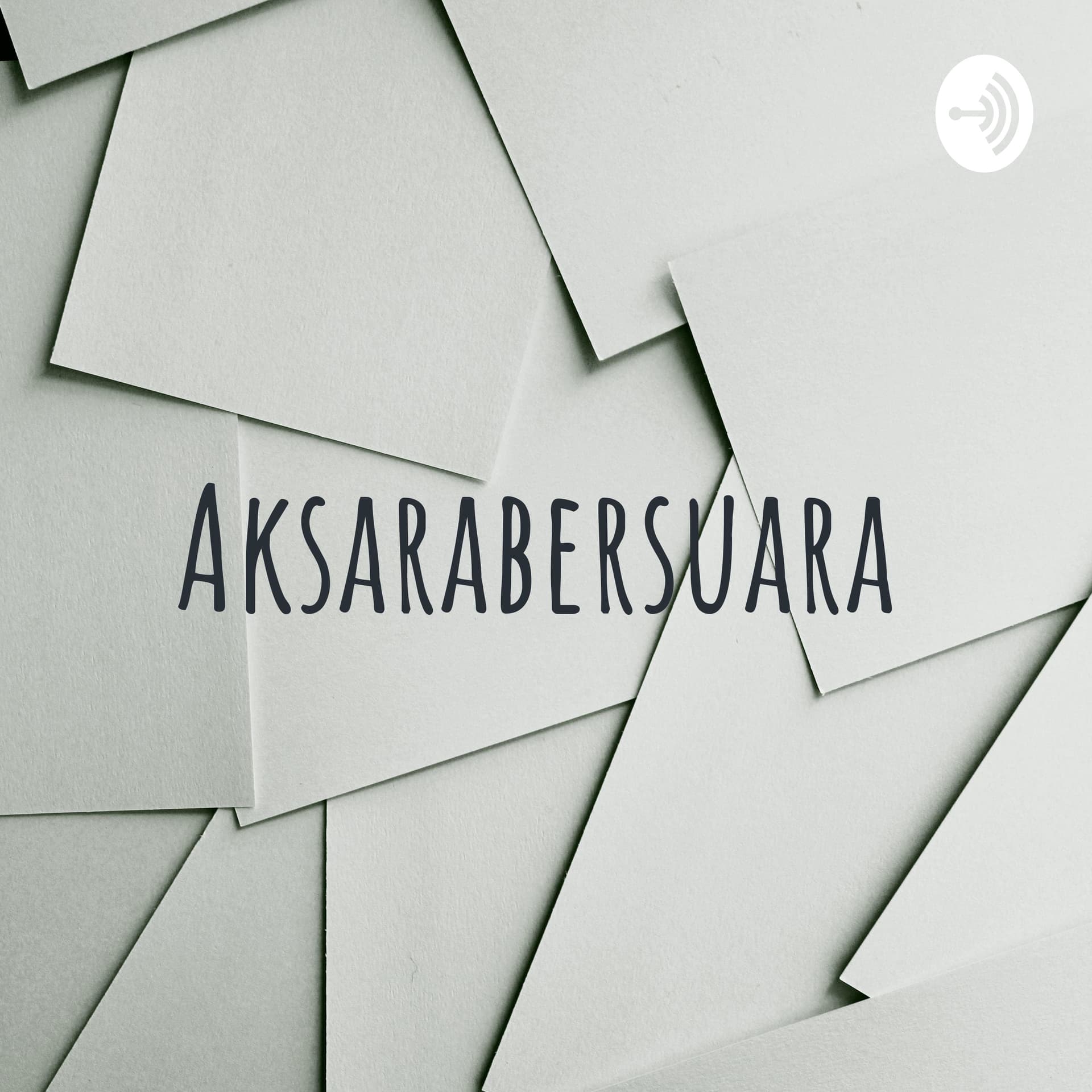 Aksarabersuara - Podcasts