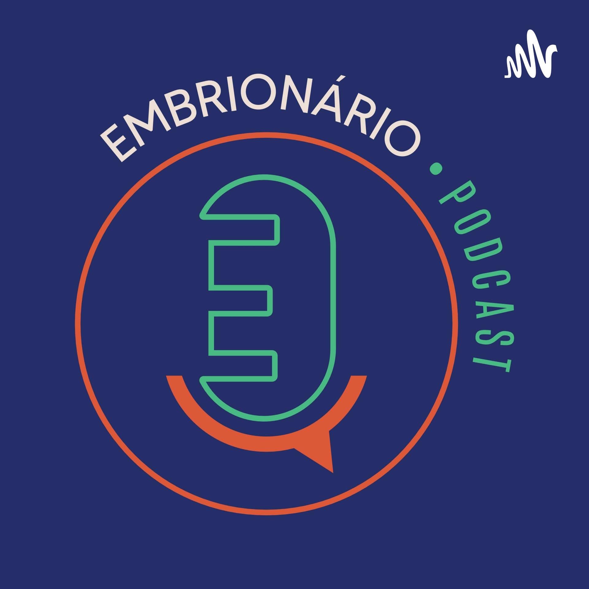 Embrionário Podcast - Podcasts
