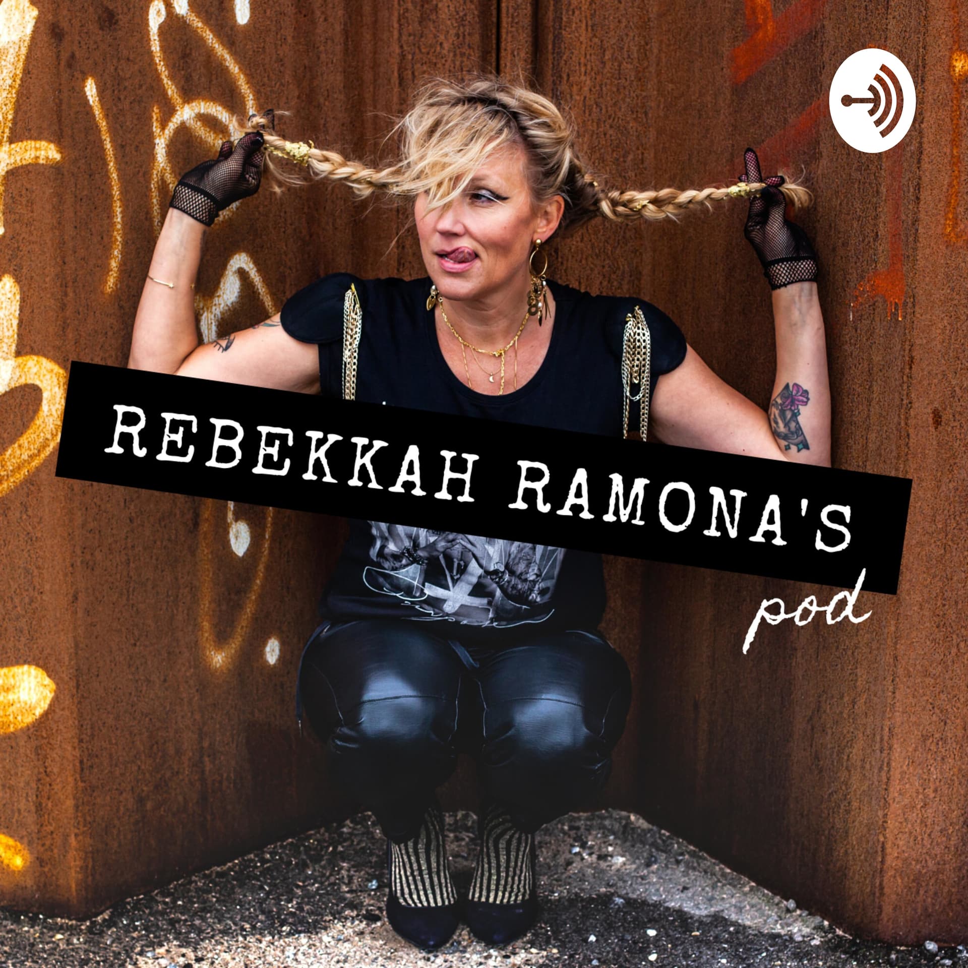 Rebekkah Ramona’s Pod - Podcasts