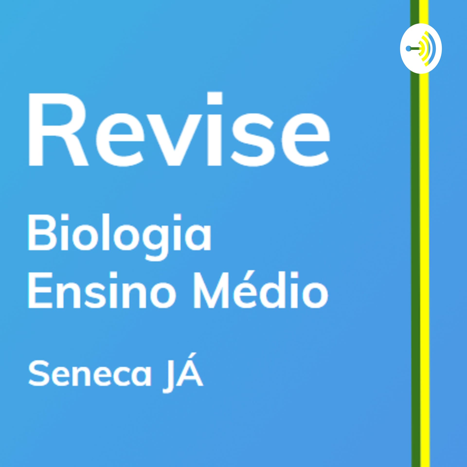 REVISE Biologia: Aulas de revisão para o Ensino Médio - Podcasts