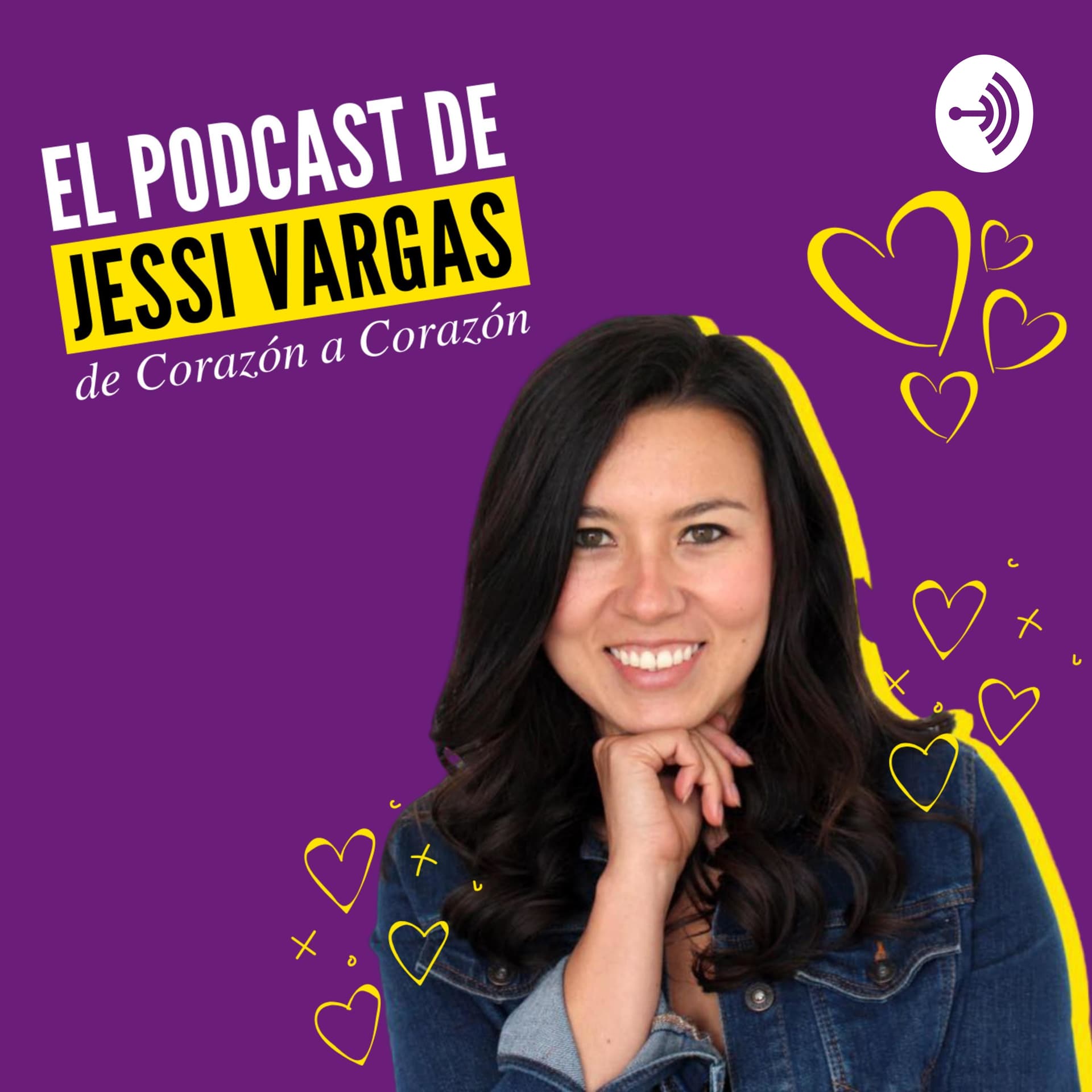 De Corazón a Corazón con Jessi Vargas - Podcasts