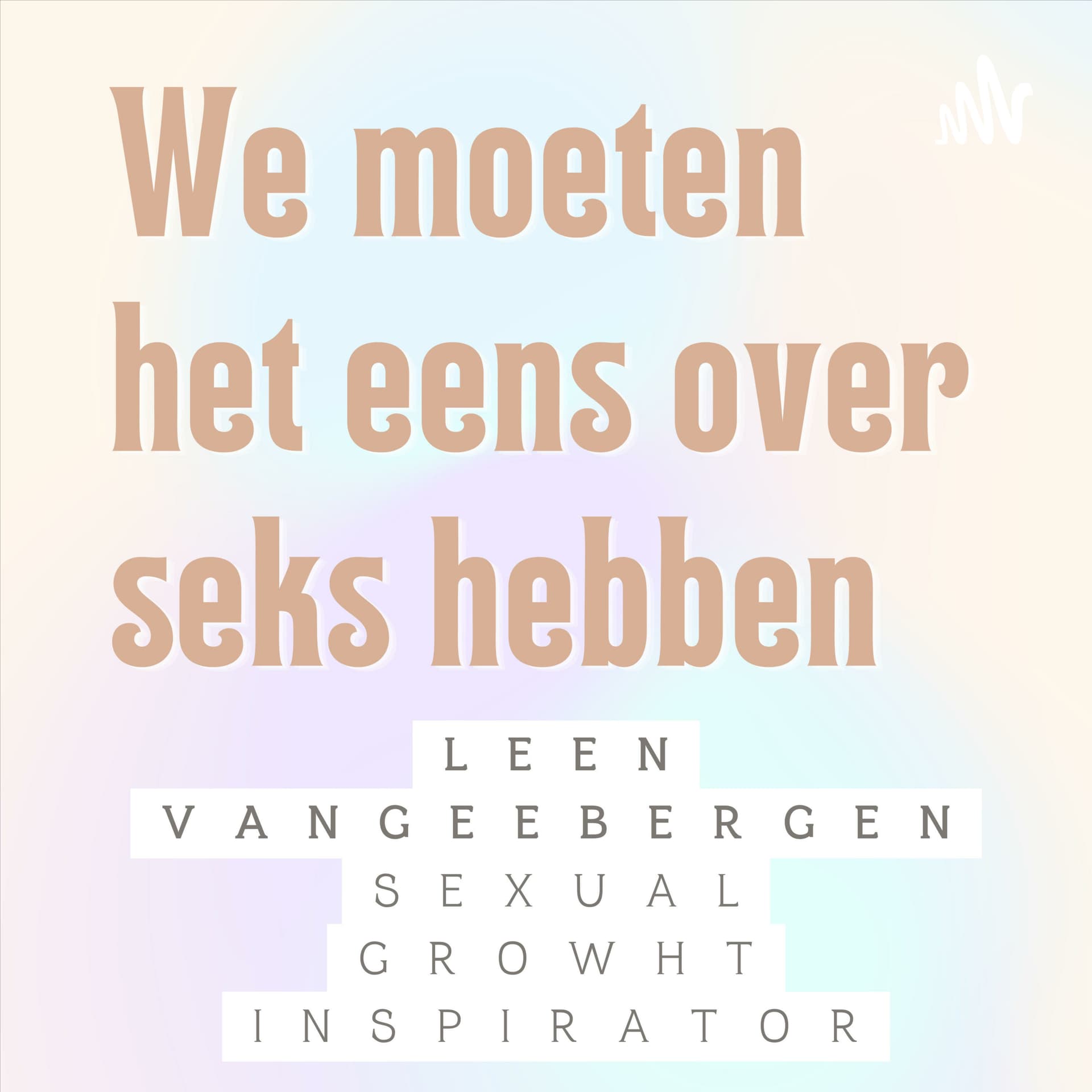 We moeten het eens over seks hebben - Podcasts