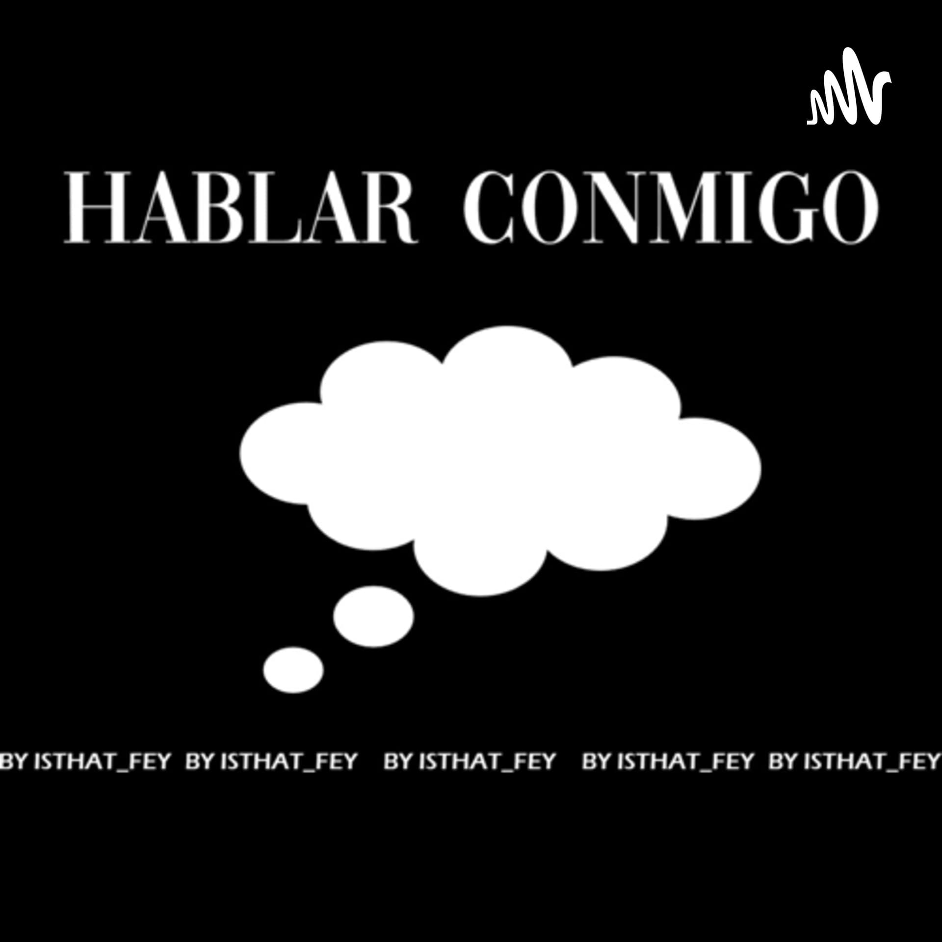 Hablar conmigo - Podcasts