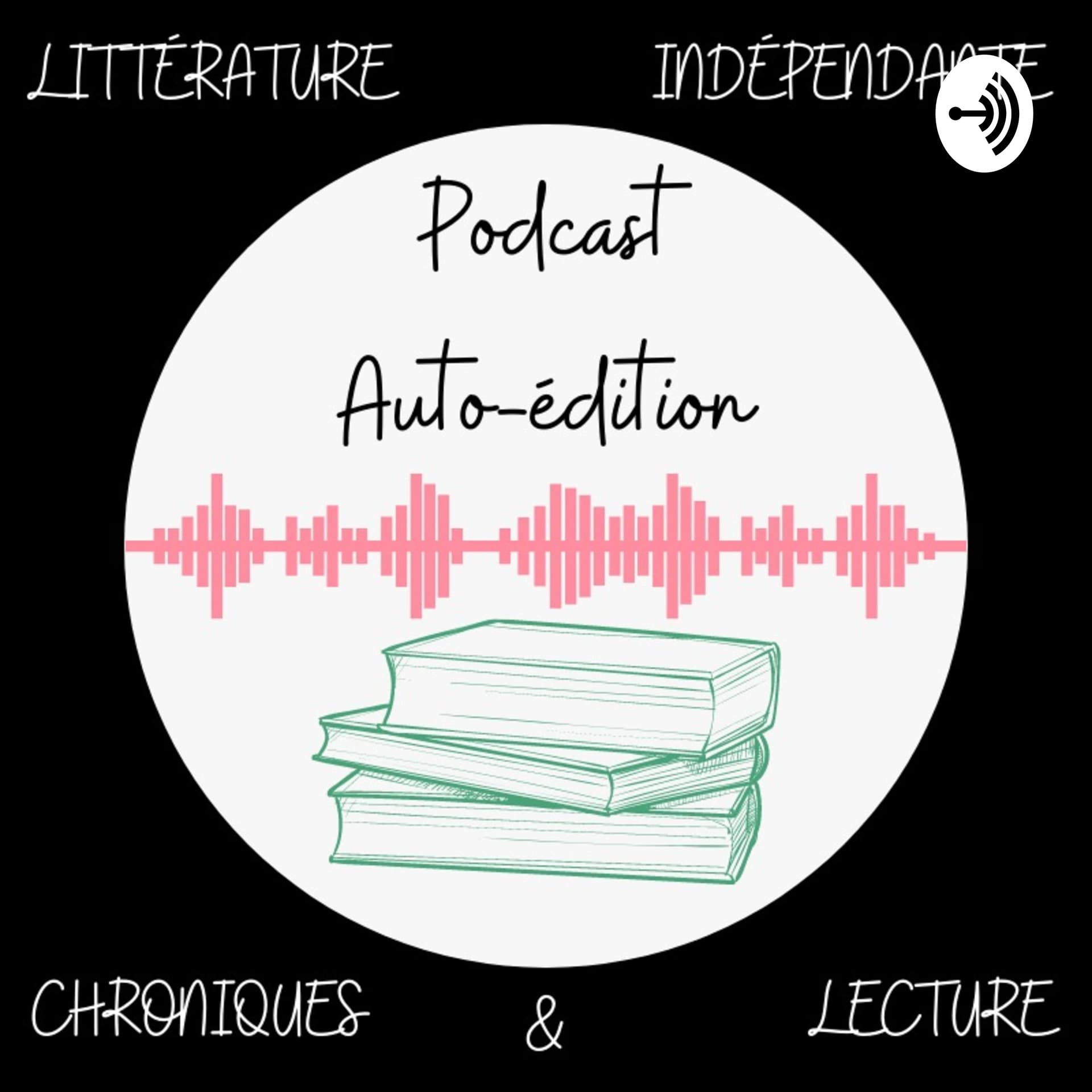 Podcast auto-édition - Podcasts