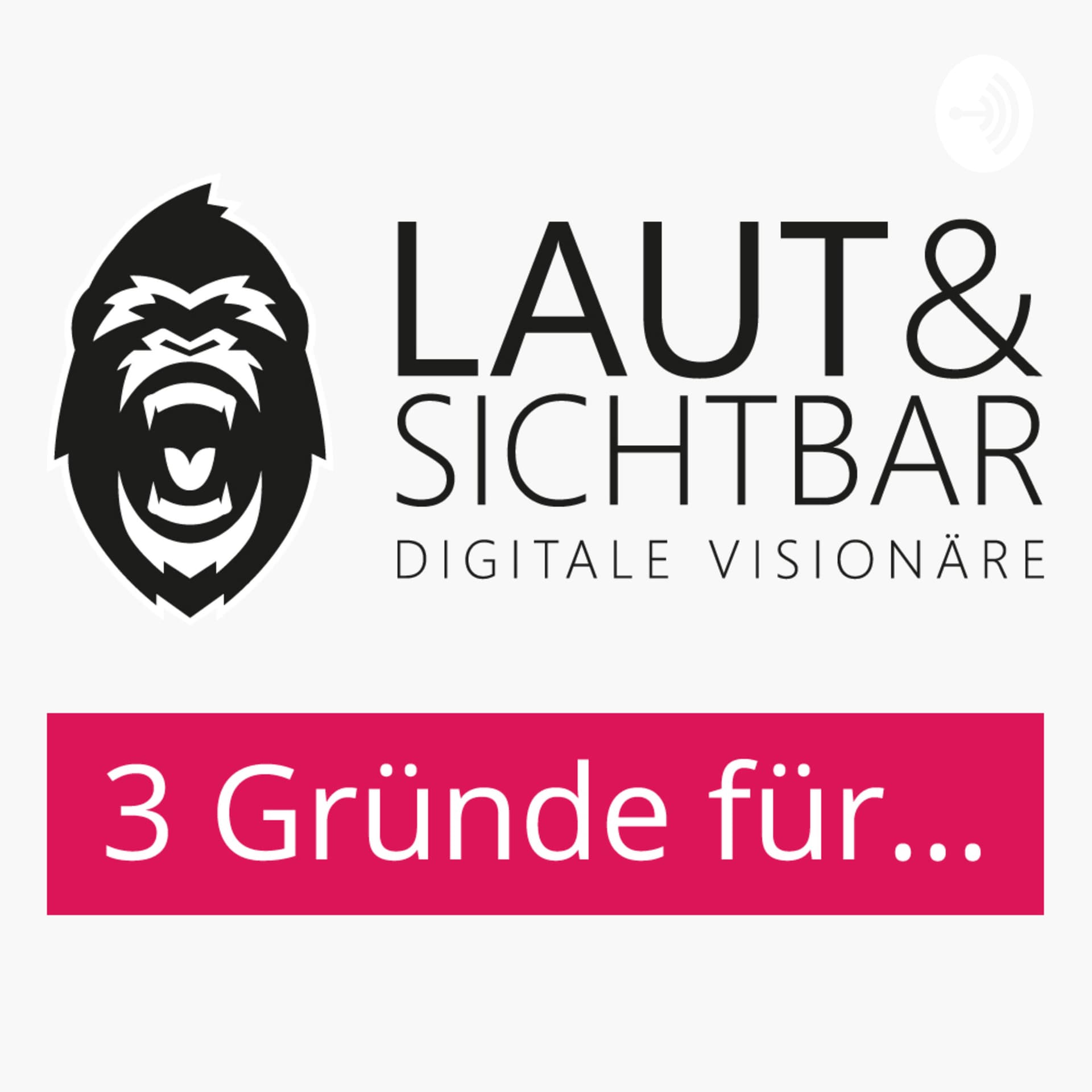 3 Gründe für - Podcasts