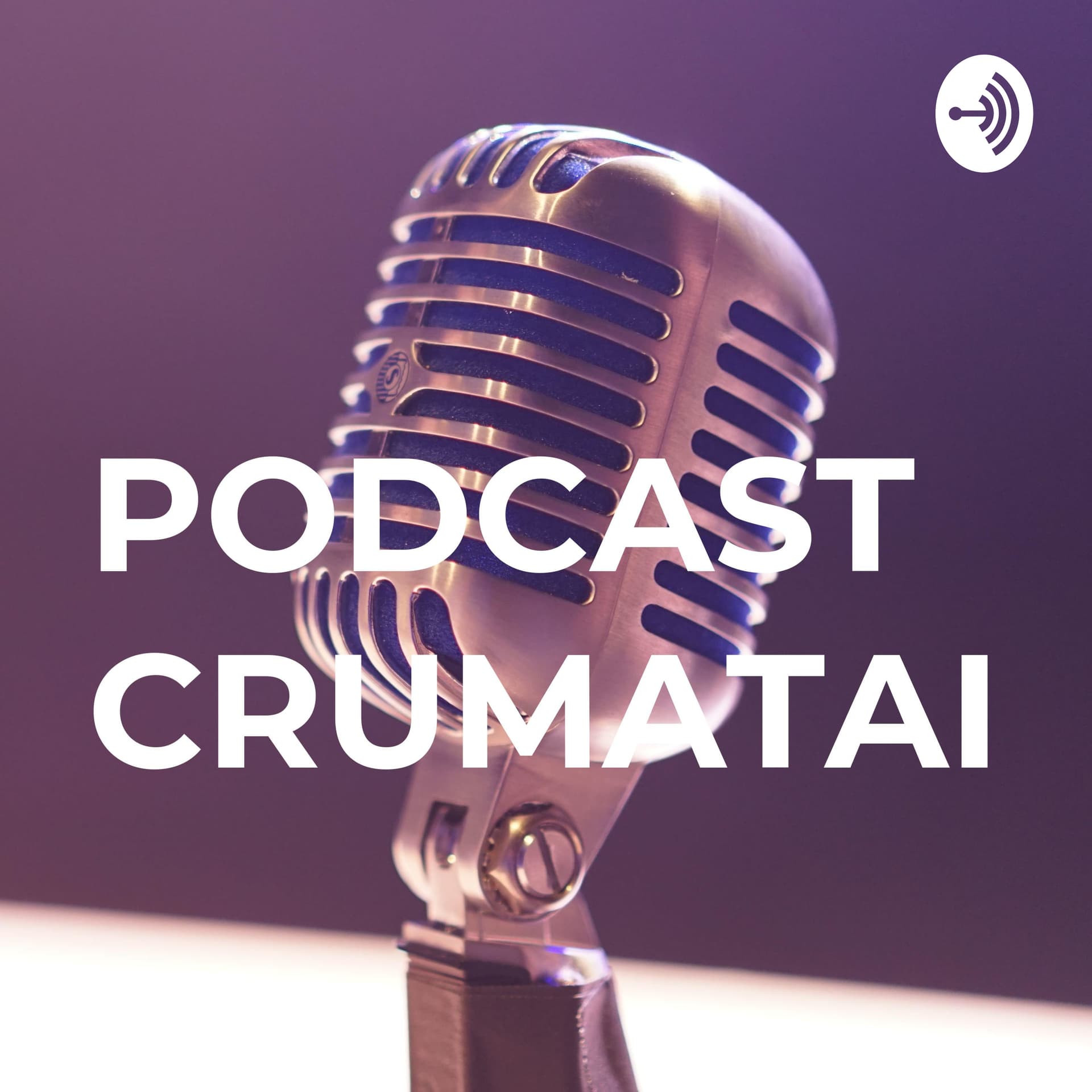 PODCAST CRUMATAI - Podcasts