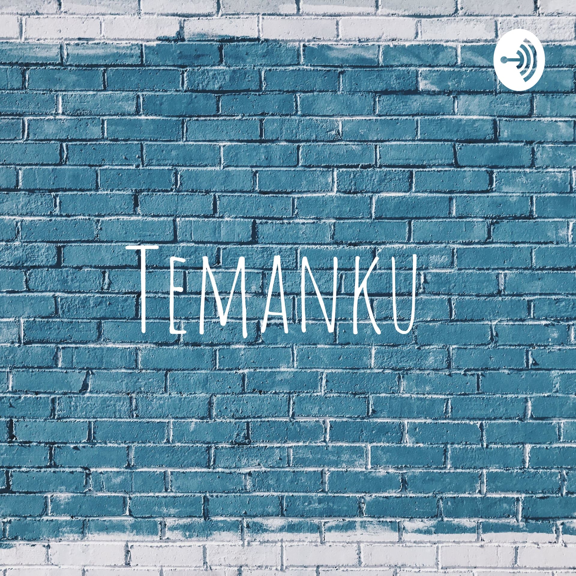 Temanku - Podcasts
