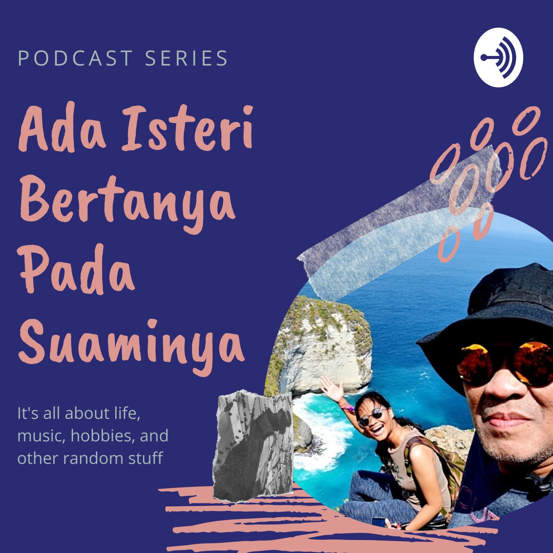 Ada Isteri Bertanya Pada Suaminya - Podcasts