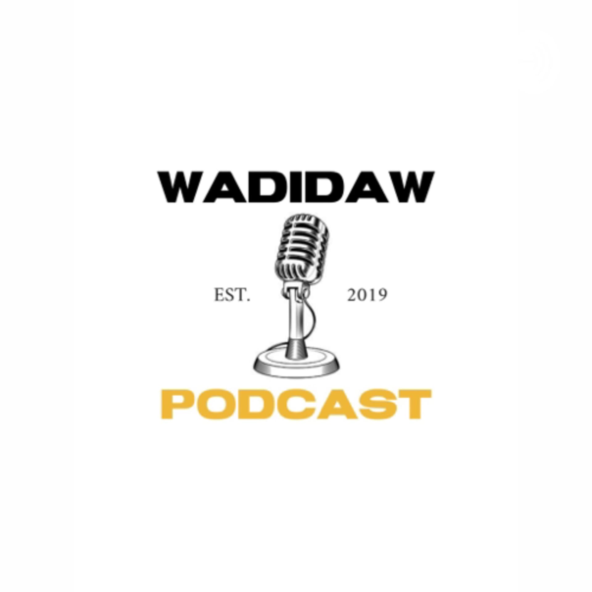 PODCAST WADIDAW - Podcasts