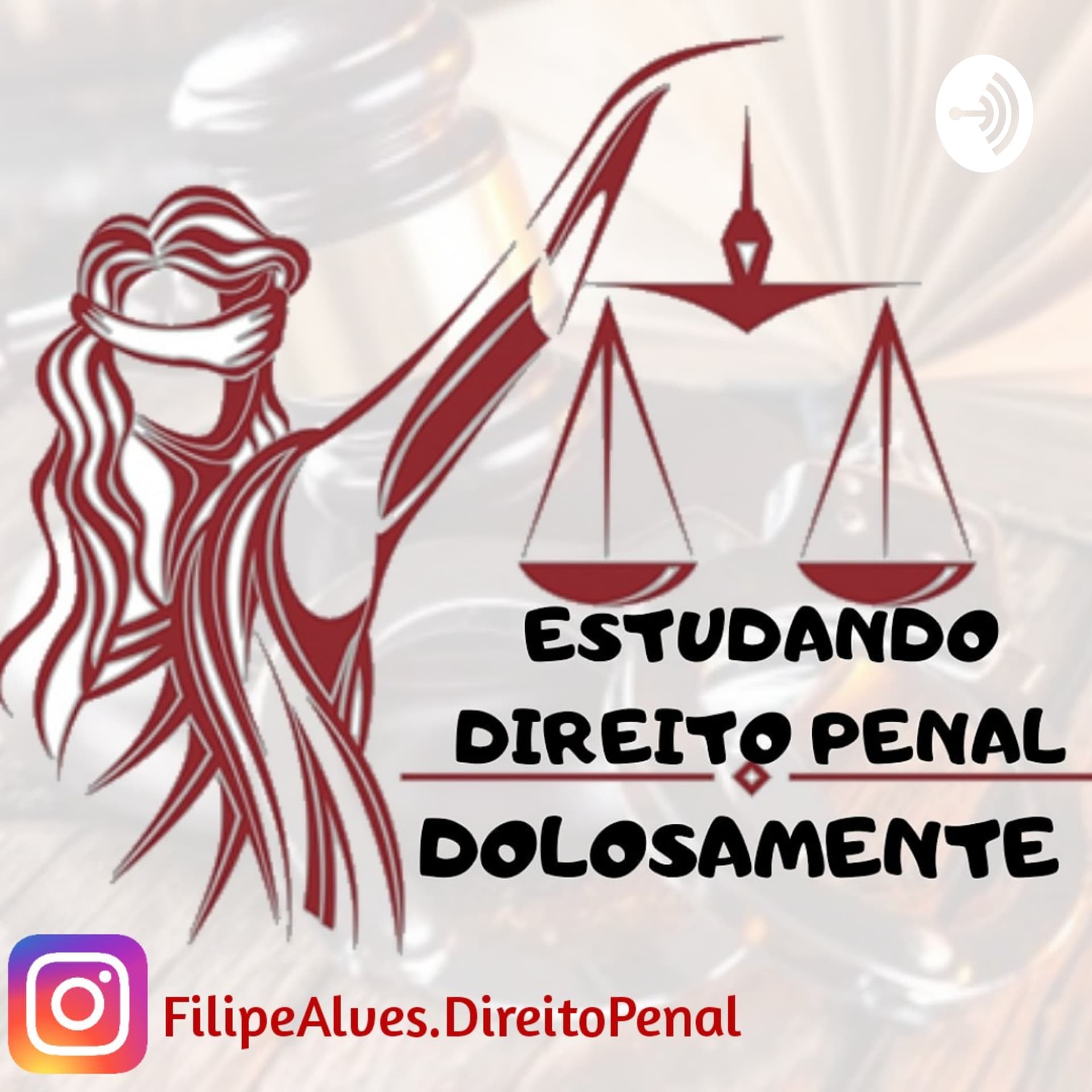 Estudando Direito Penal Dolosamente - Podcasts