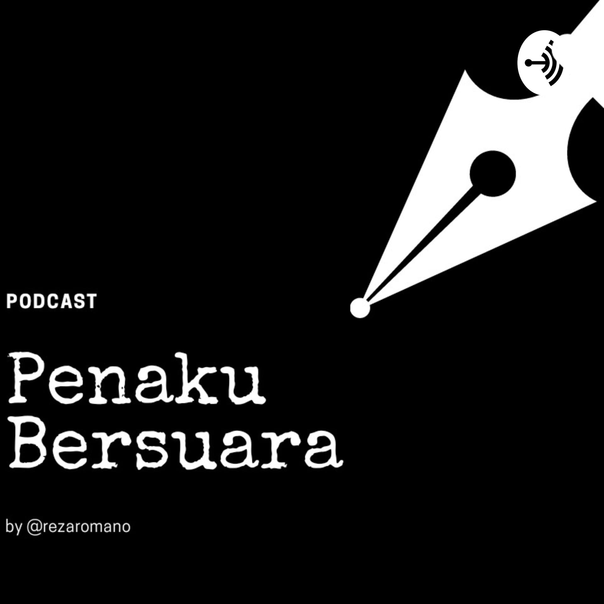 Penaku Bersuara - Podcasts