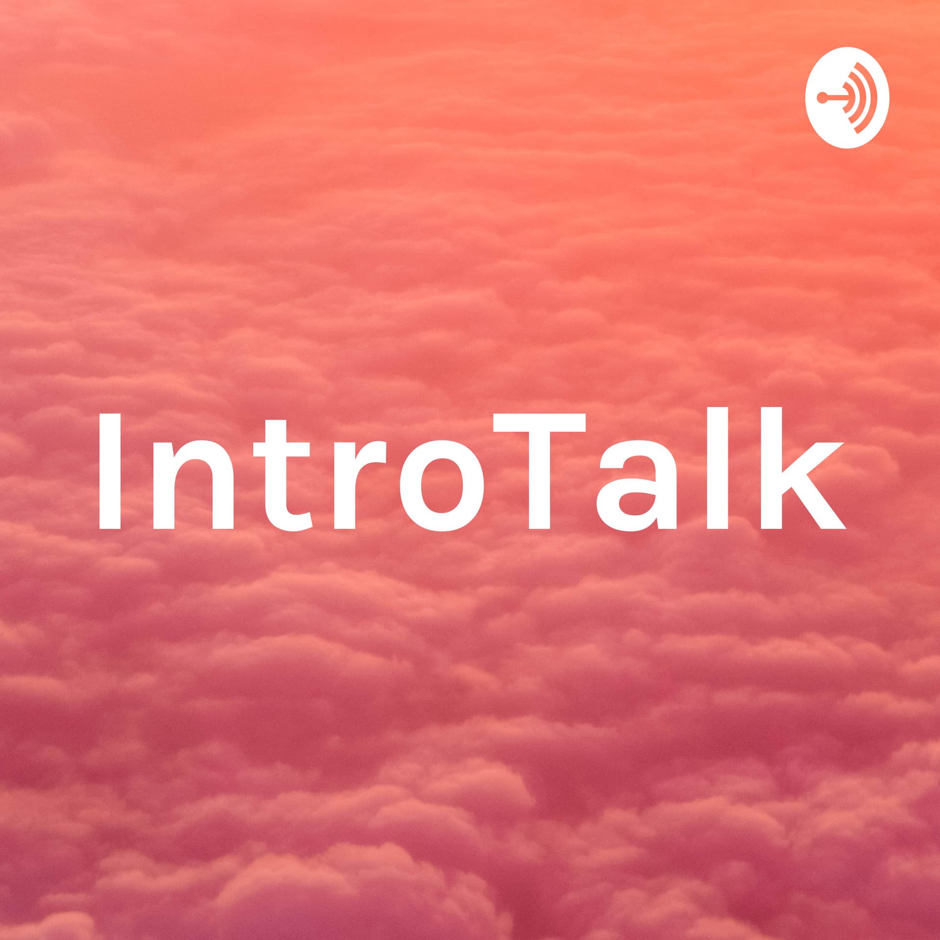 IntroTalk - Podcasts