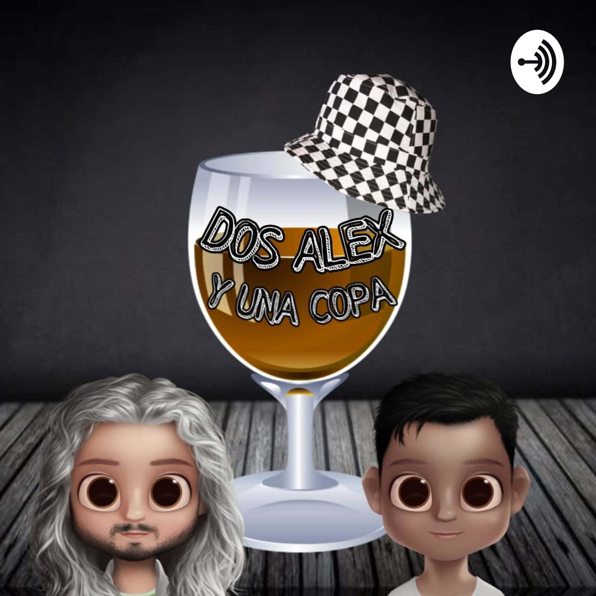 Dos alex y una copa - Podcasts