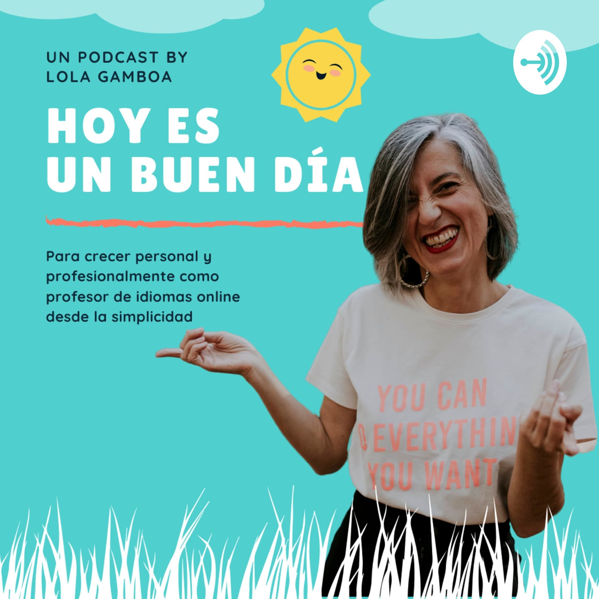 Hoy es un buen día by Lola Gamboa - Podcasts