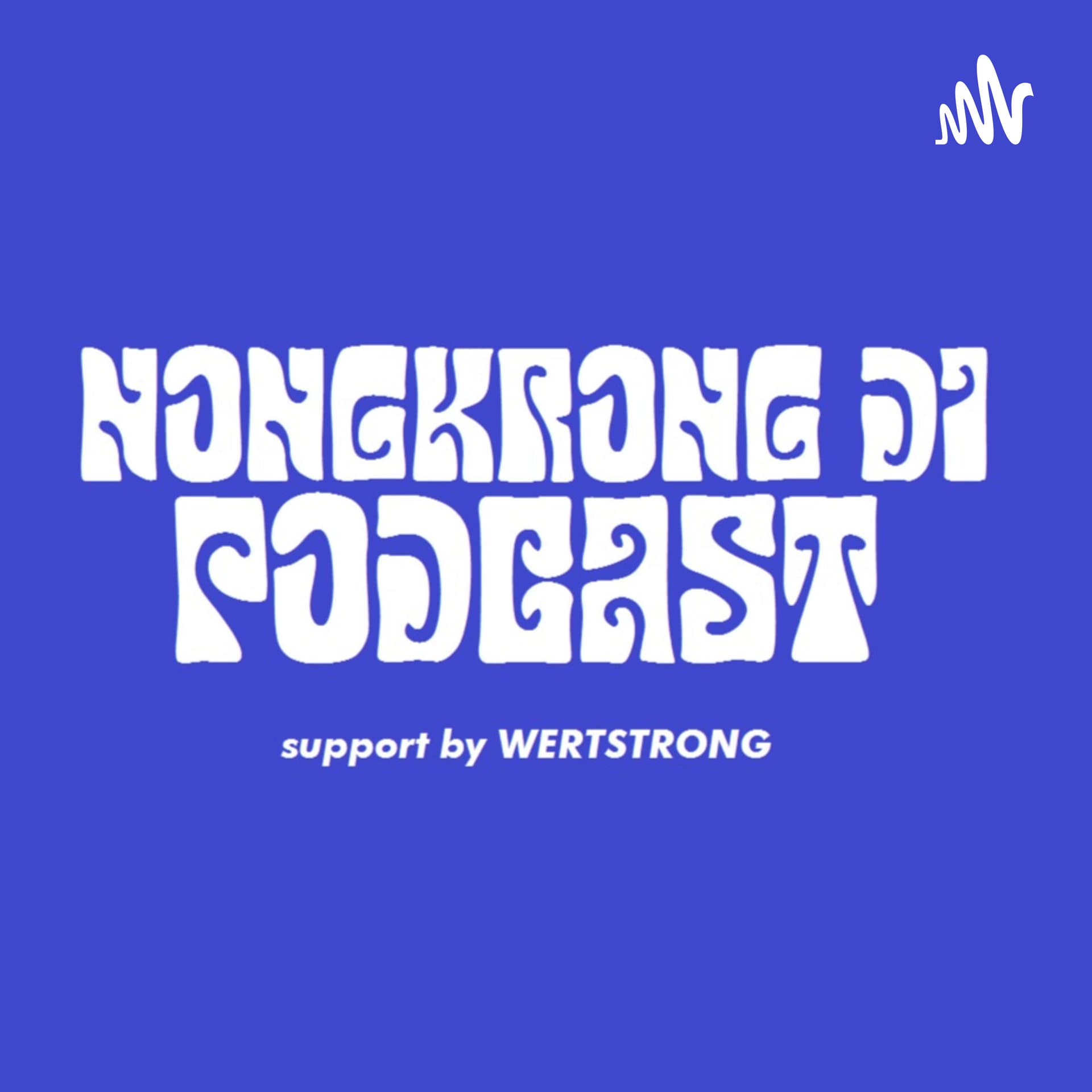 NONGKRONG DI PODCAST - Podcasts