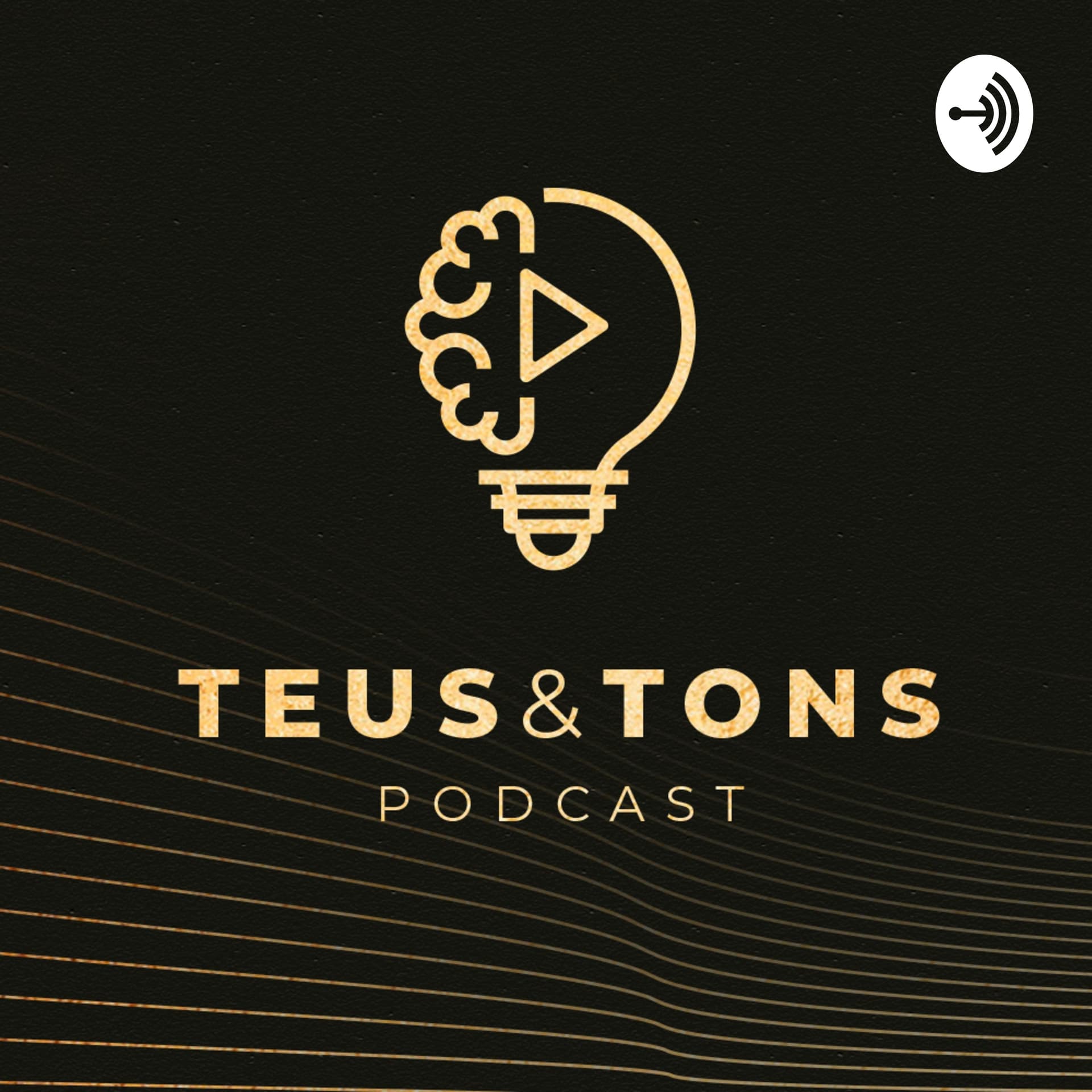 Teus&Tons Podcast - Podcasts