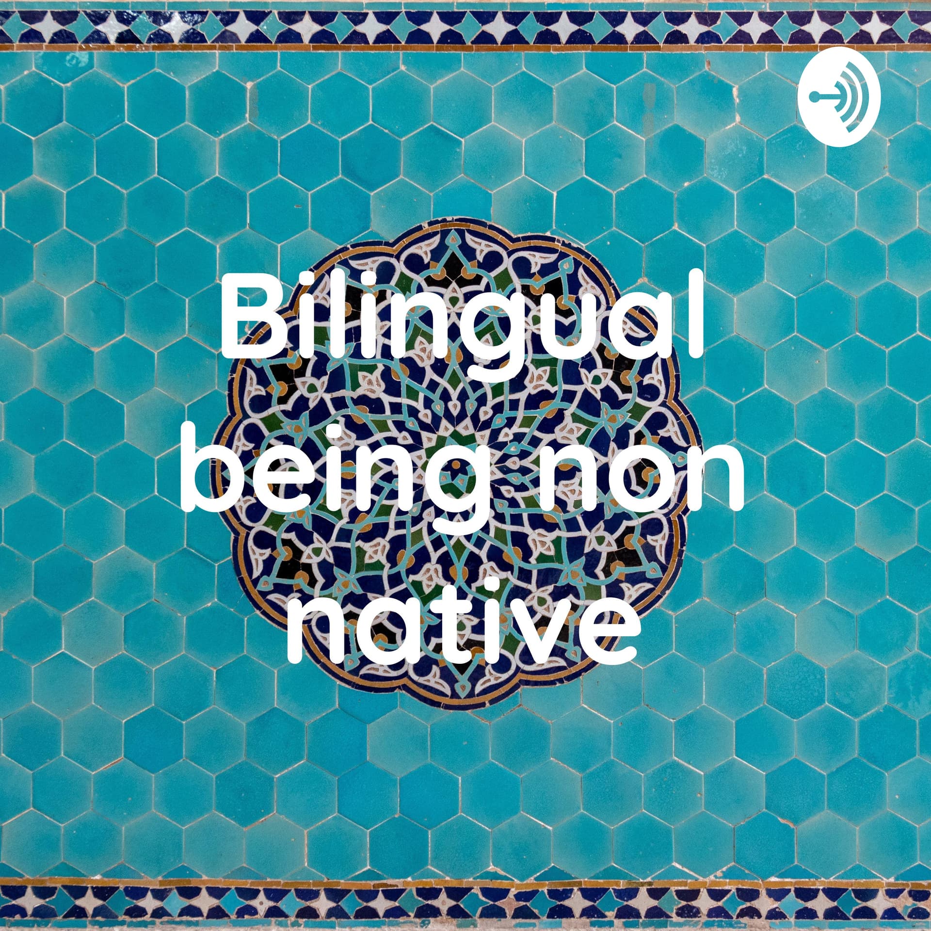 Bilingual being non native - Podcasts