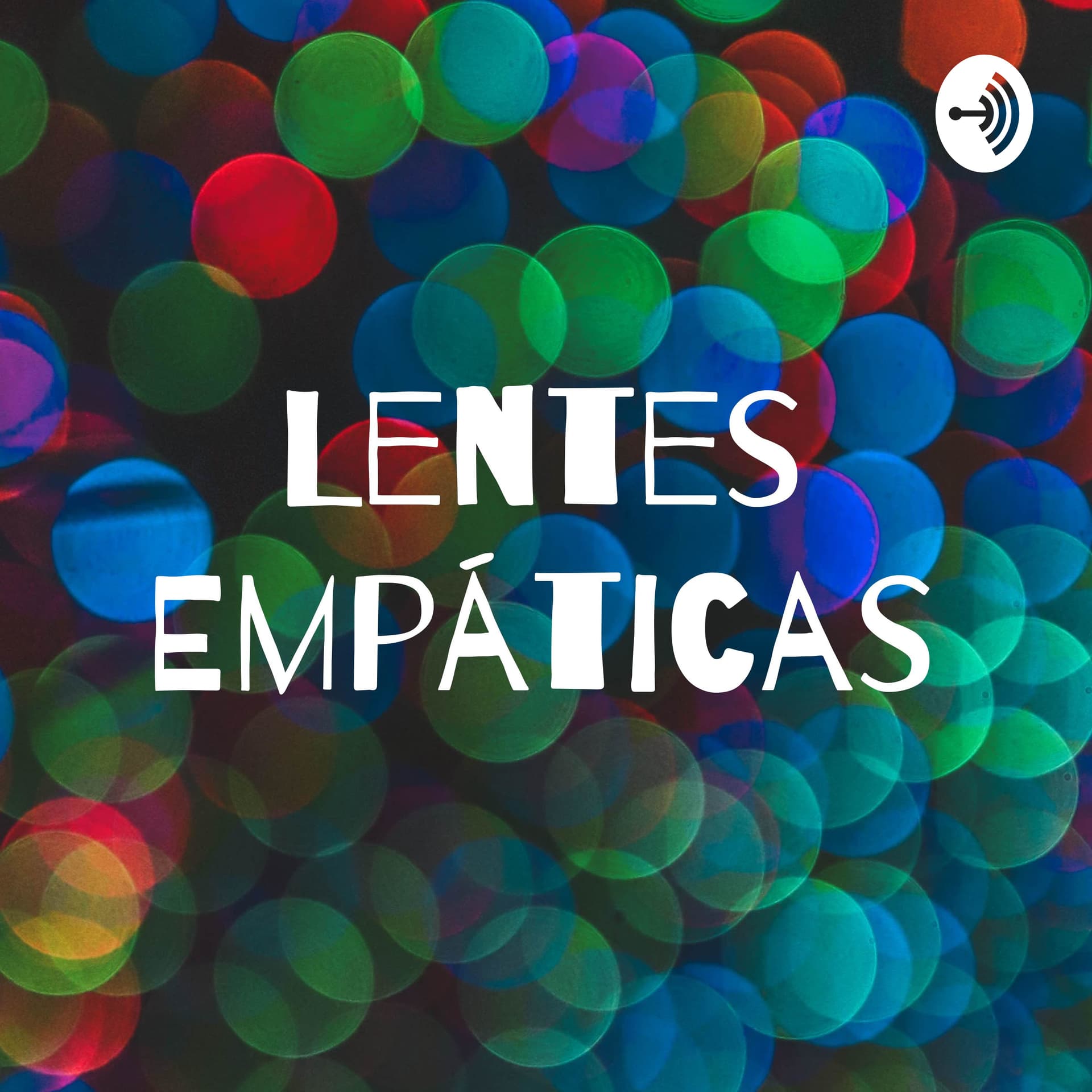 Lentes Empáticas - Podcasts