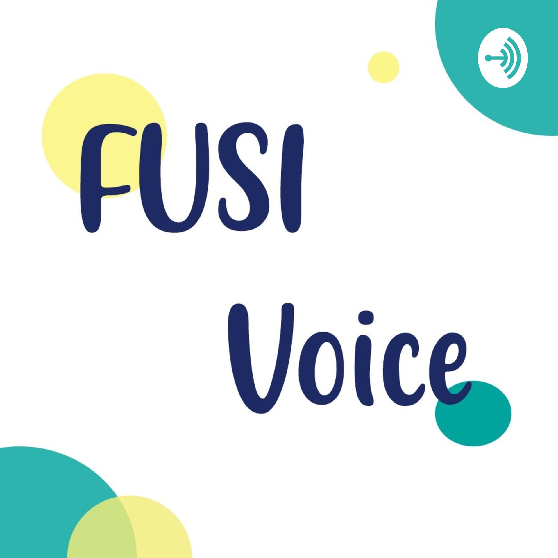 FUSI Voice - Podcasts