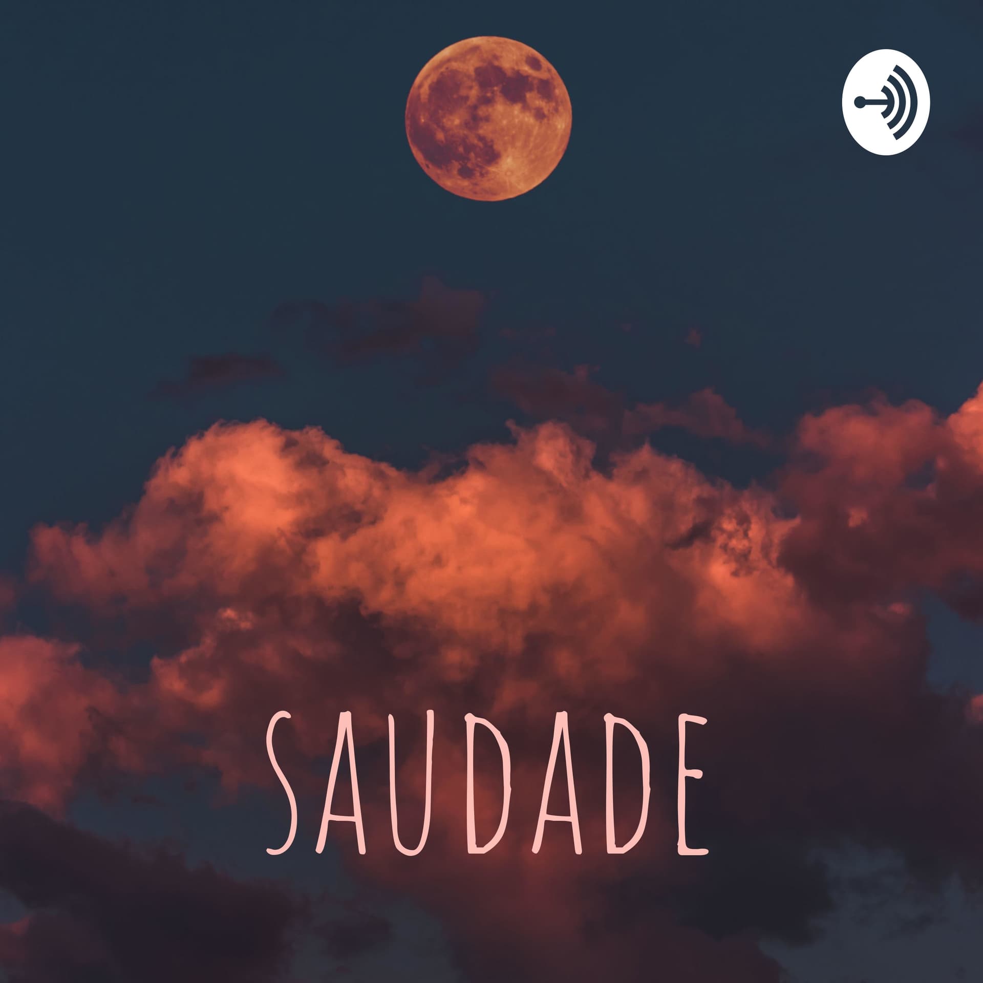 saudade - Podcasts