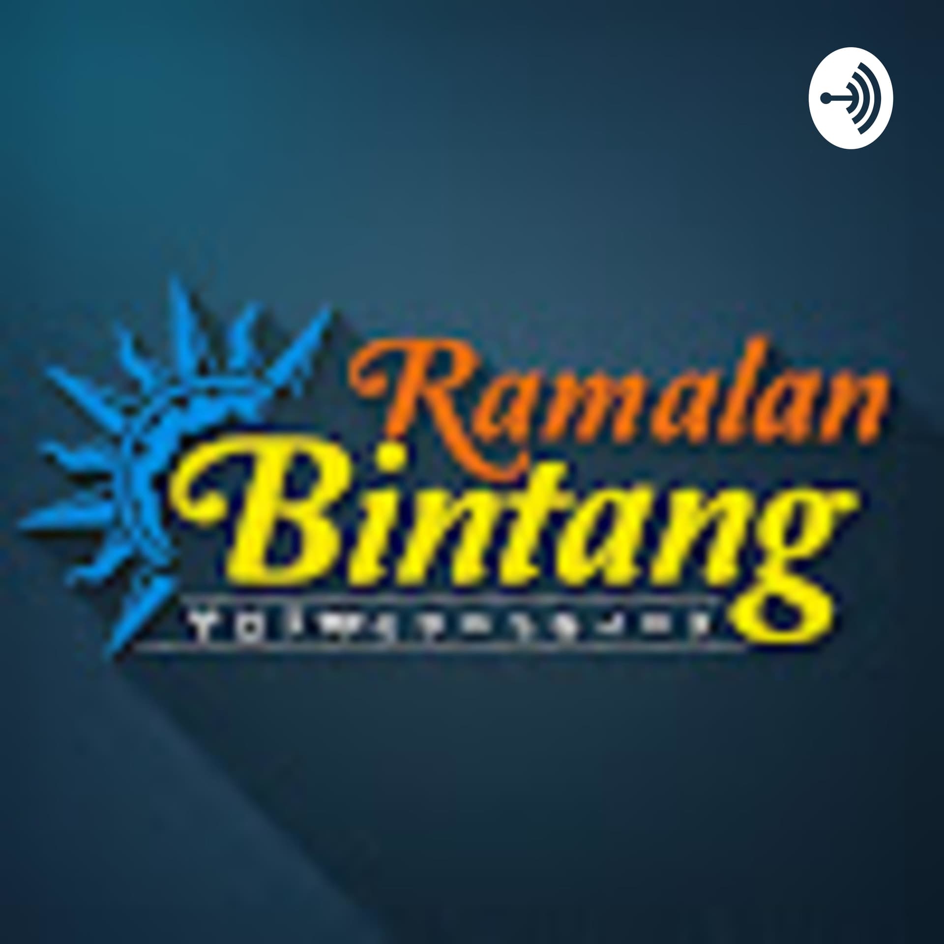 Ramalan Bintang - Podcasts