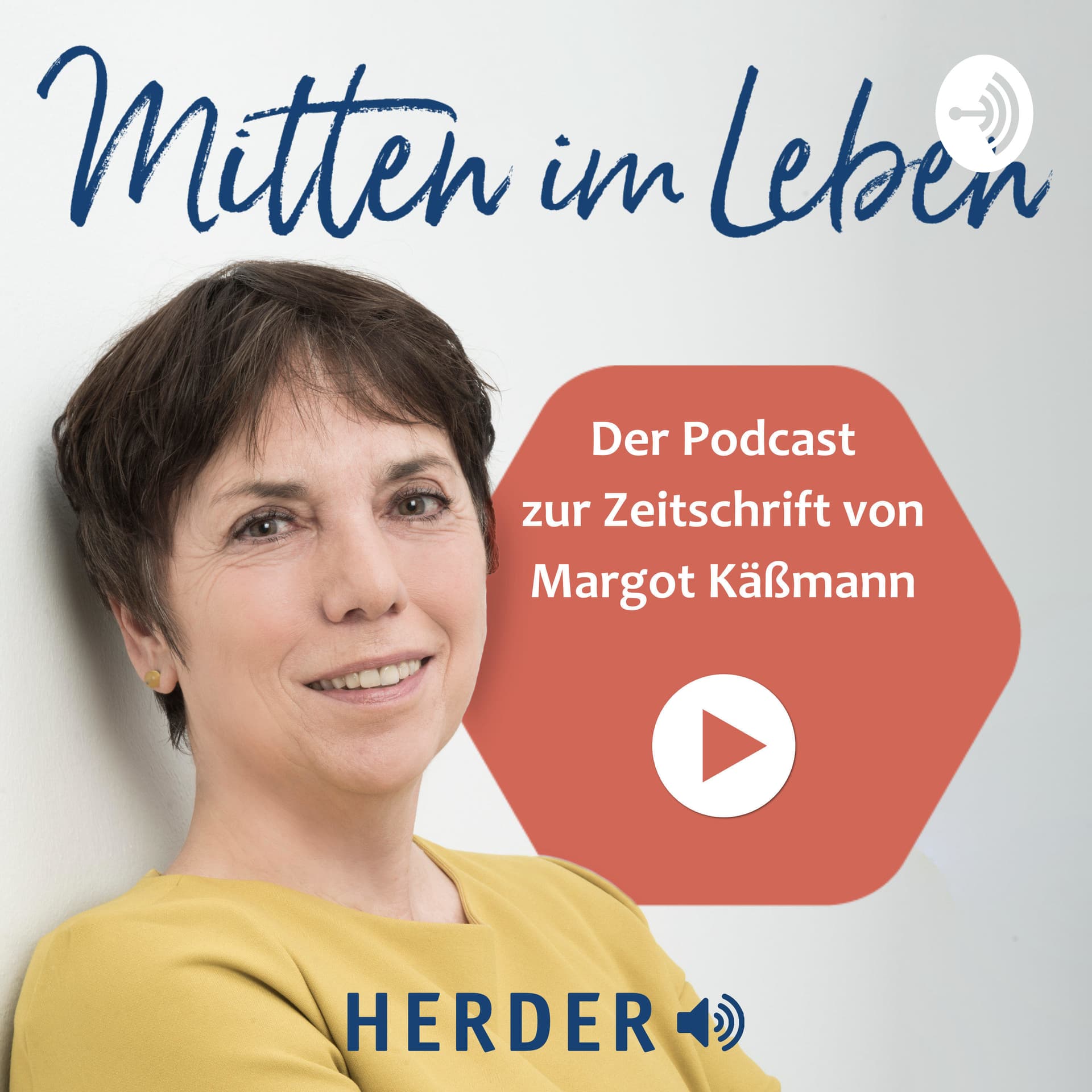 Margot Käßmann – Der Podcast zur Zeitschrift „Mitten im Leben“ - Podcasts