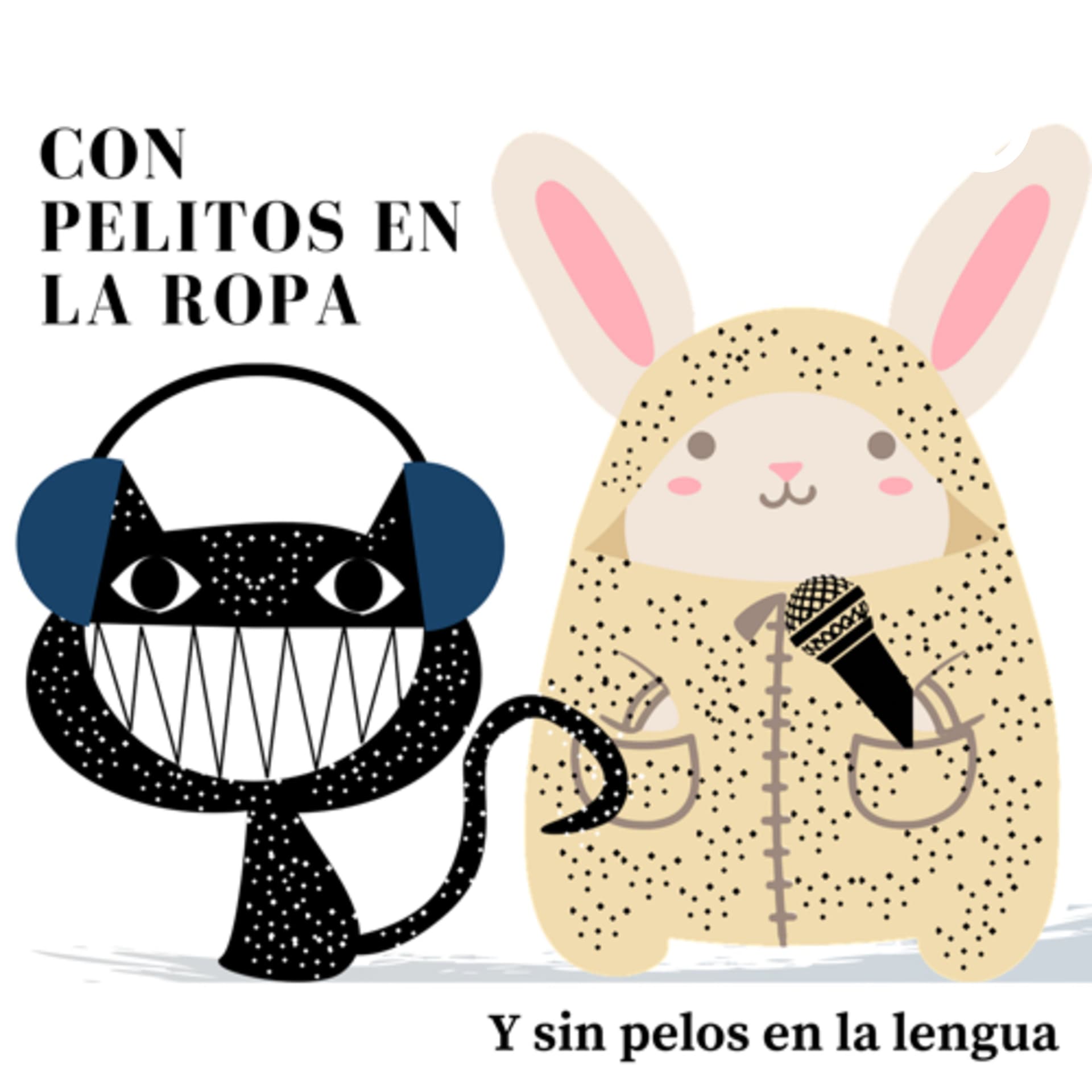 CON PELITOS EN LA ROPA - Podcasts