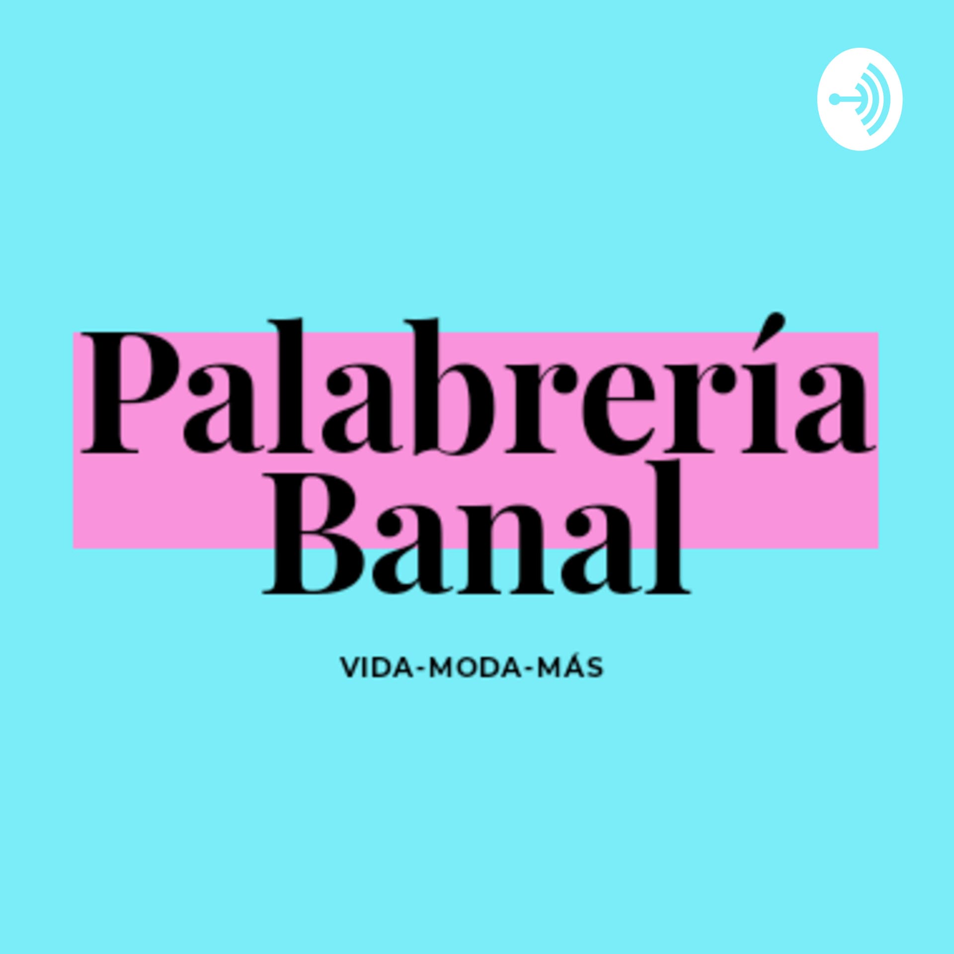 Palabreria Banal - Podcasts