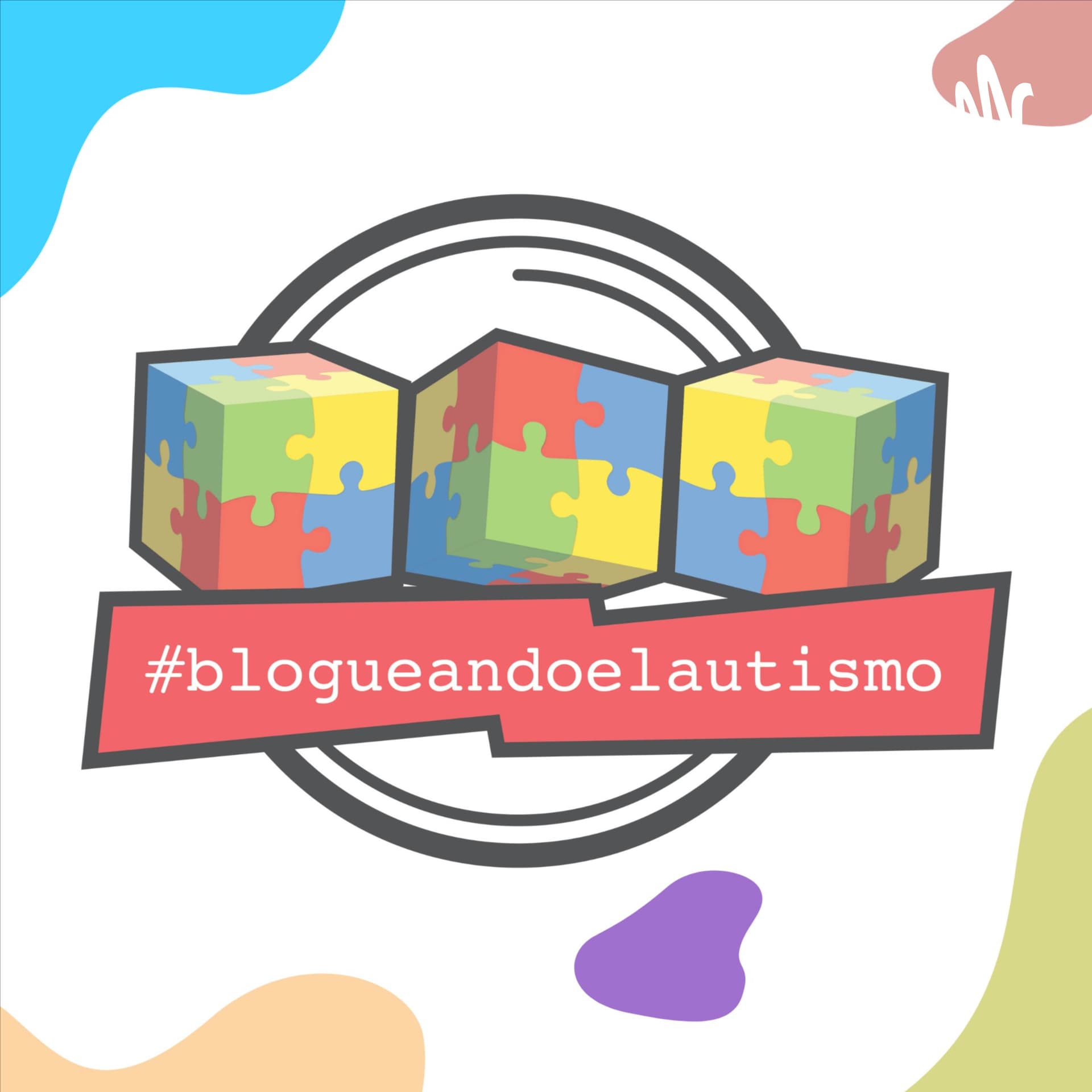 Blogueando el Autismo - Podcasts