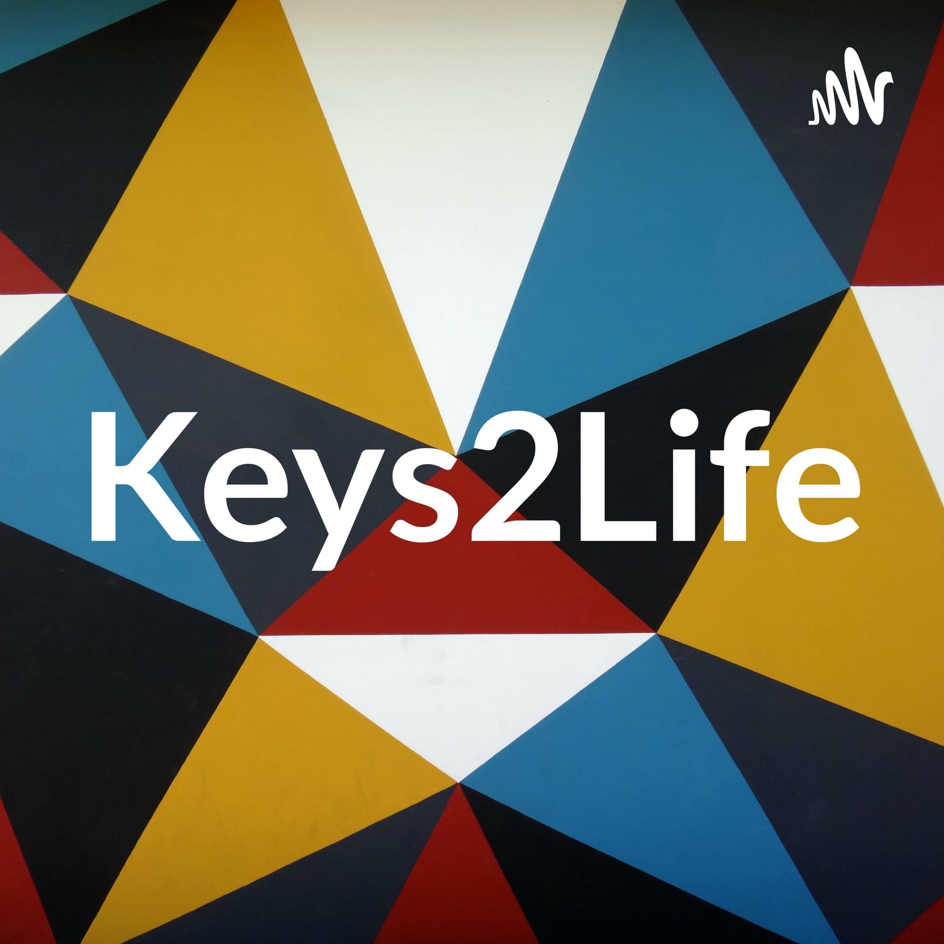 Keys2Life - Podcasts