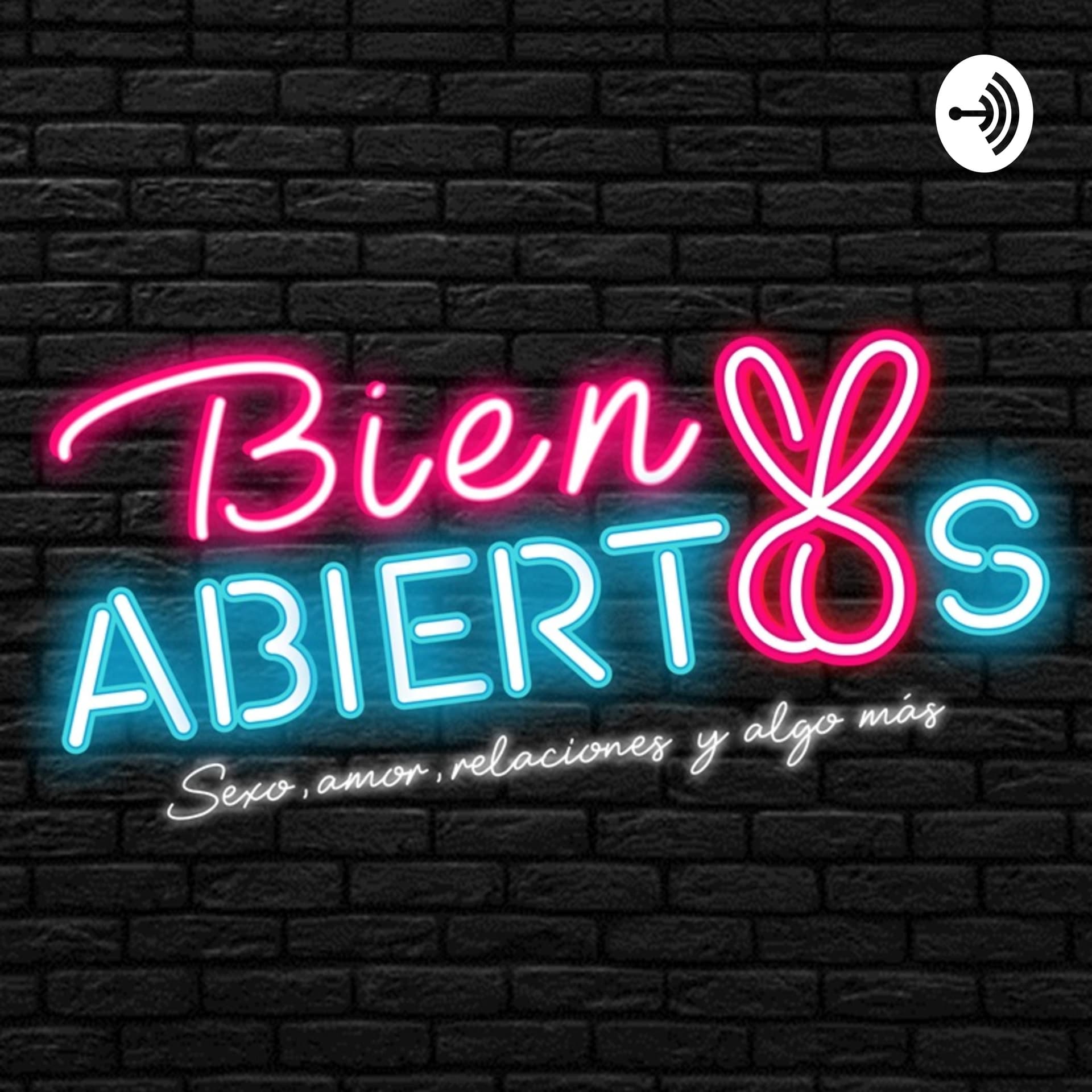 Bien Abiertos Mx - Podcasts