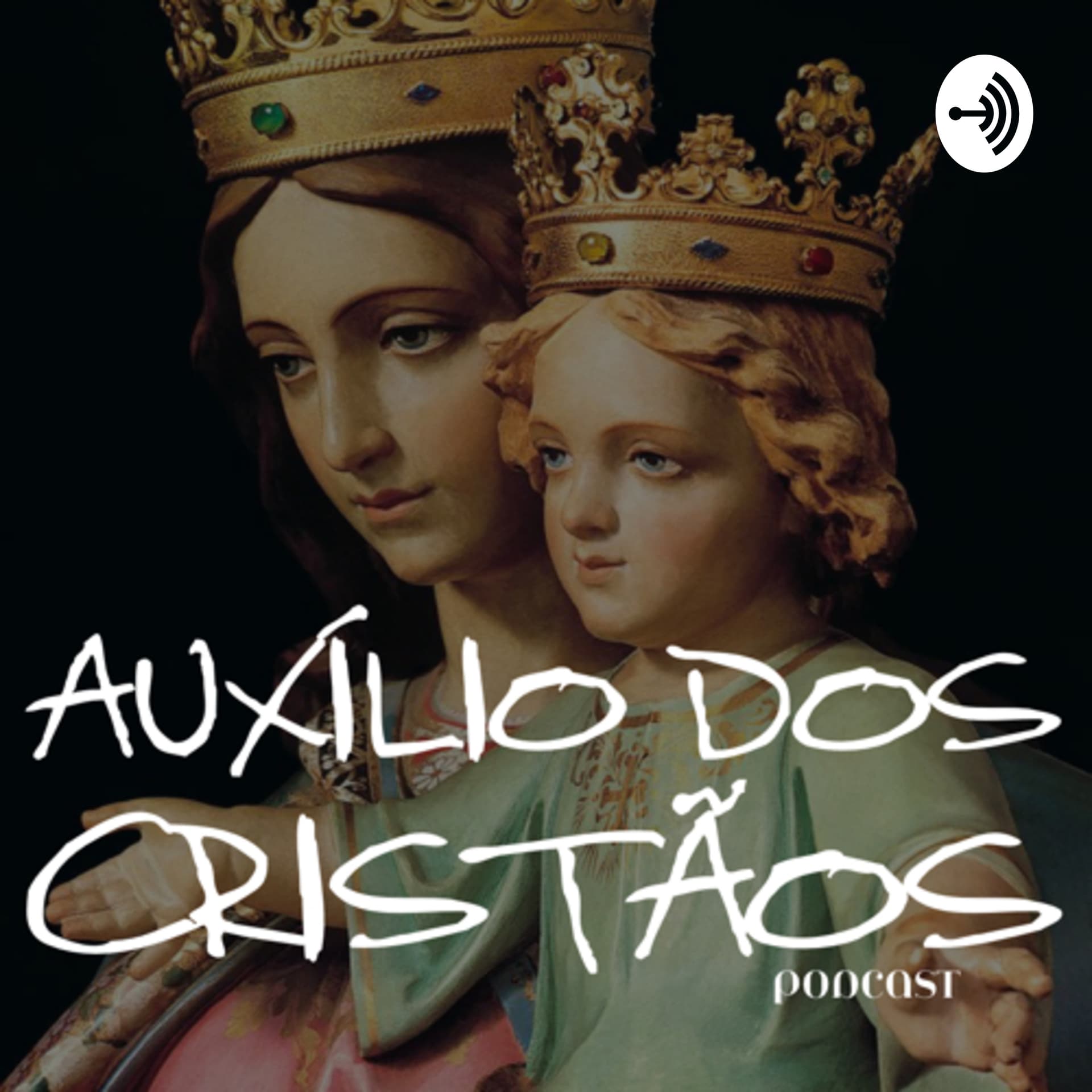 Auxílio dos Cristãos - Podcasts