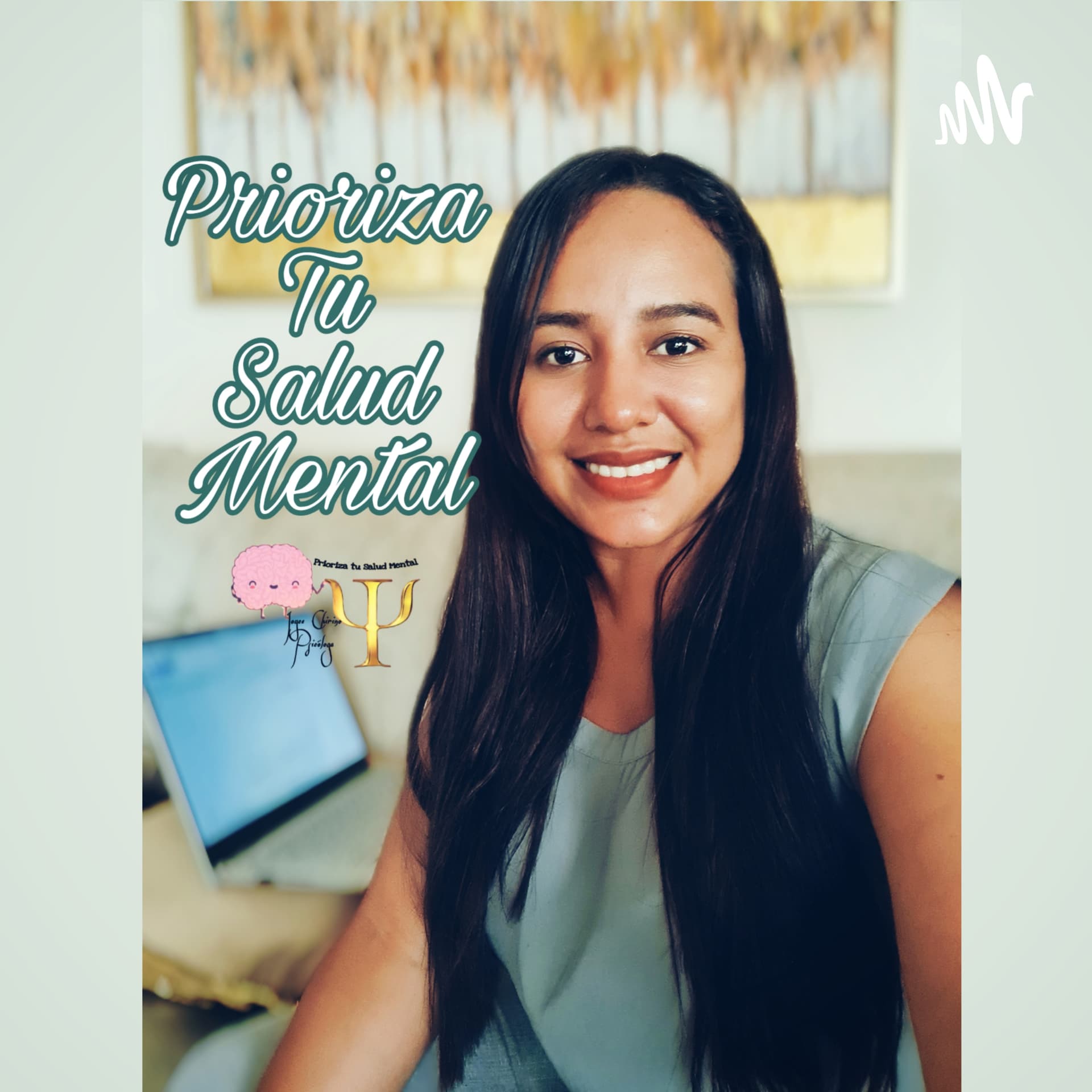 Prioriza Tu Salud Mental - Podcasts