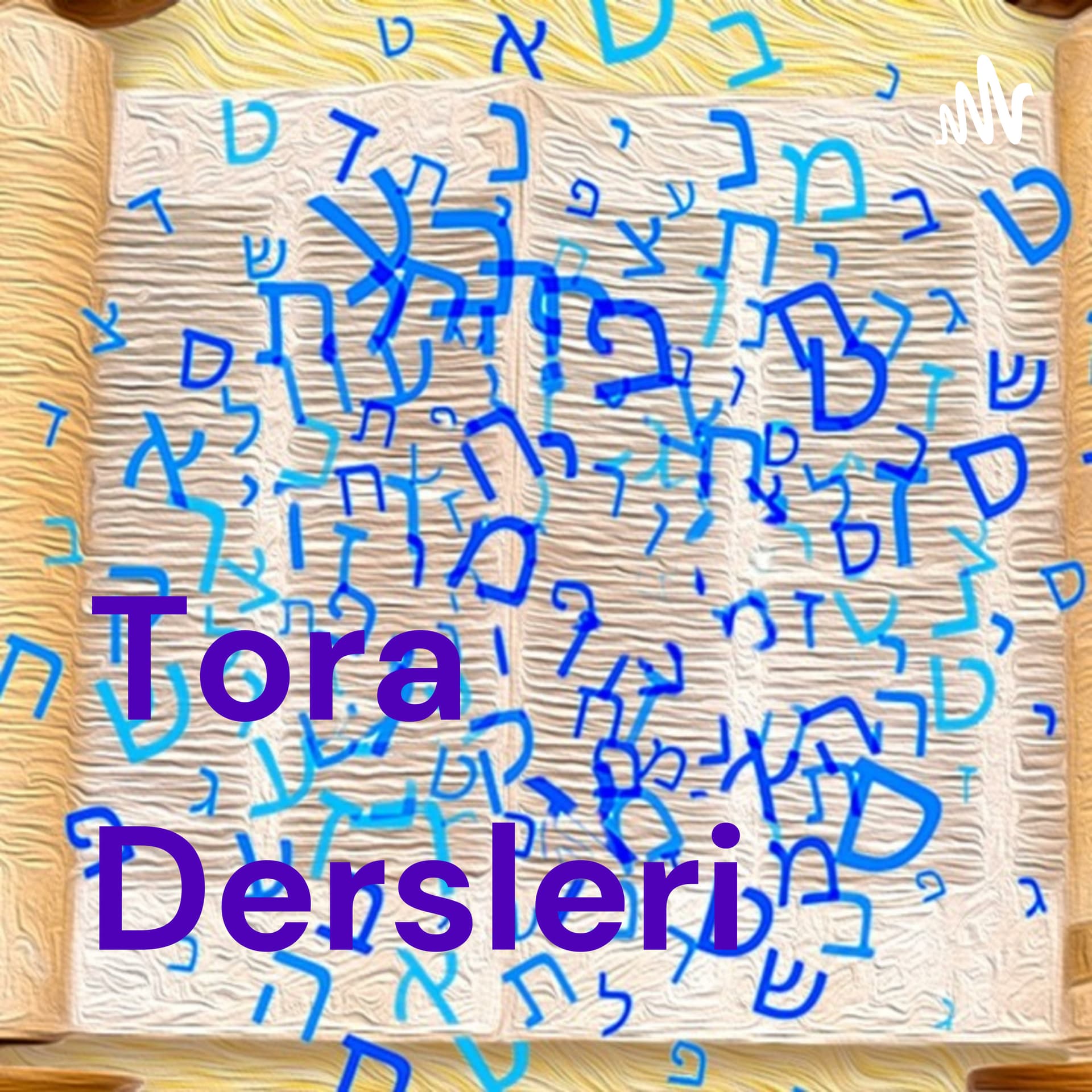 Tora Dersleri - Podcasts