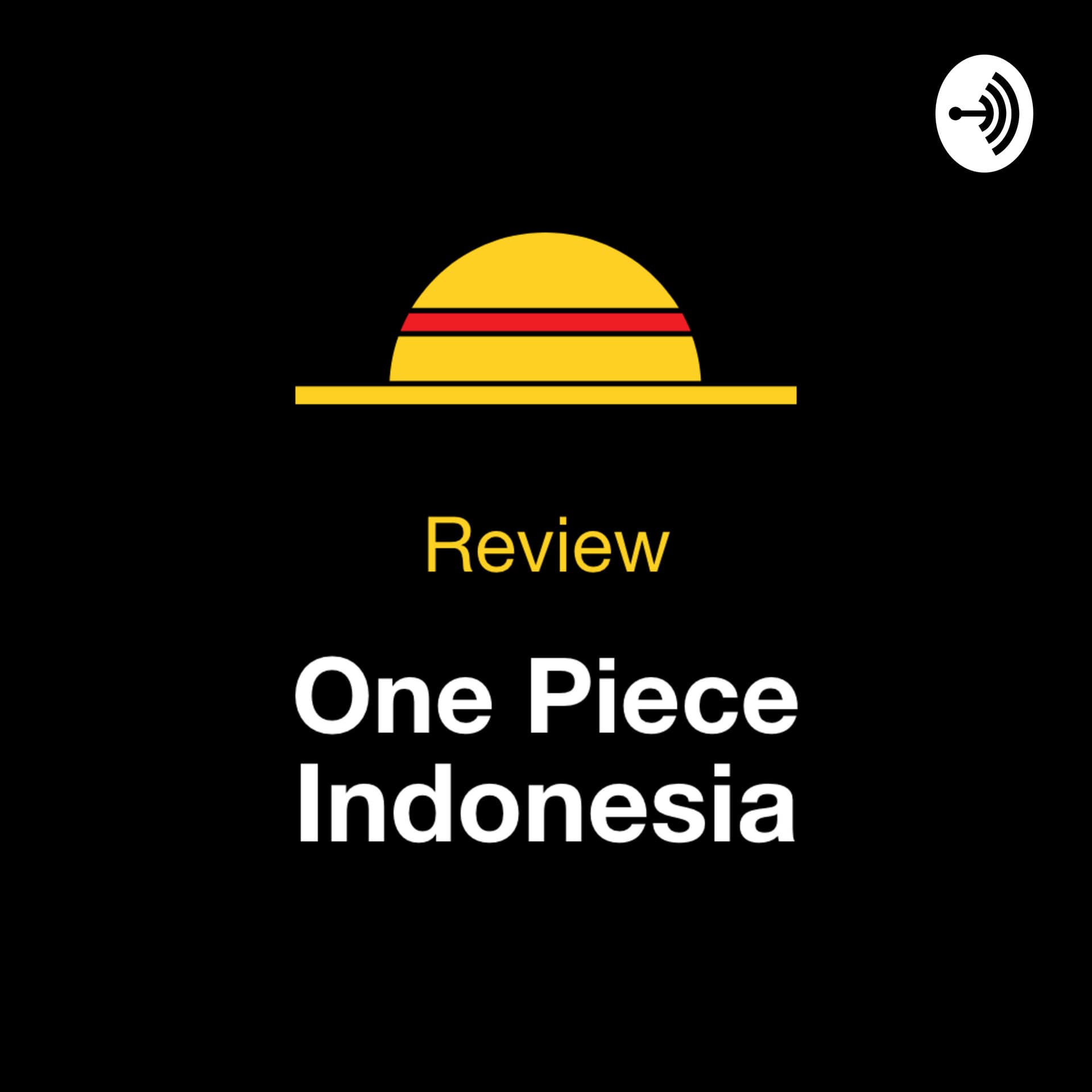 Review One Piece Indonesia - Podcasts