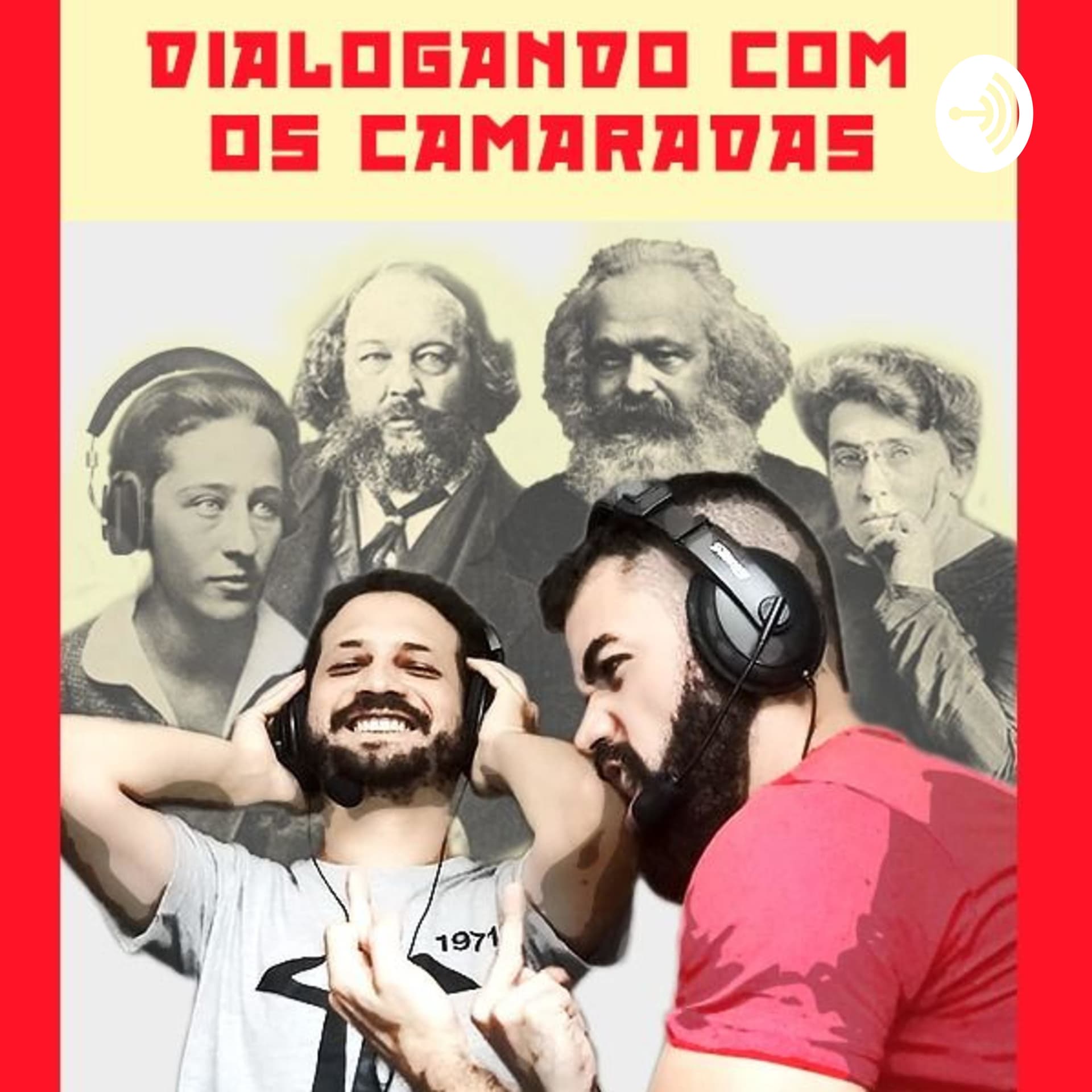 PodCast Dialogando Com os Camaradas - Podcasts