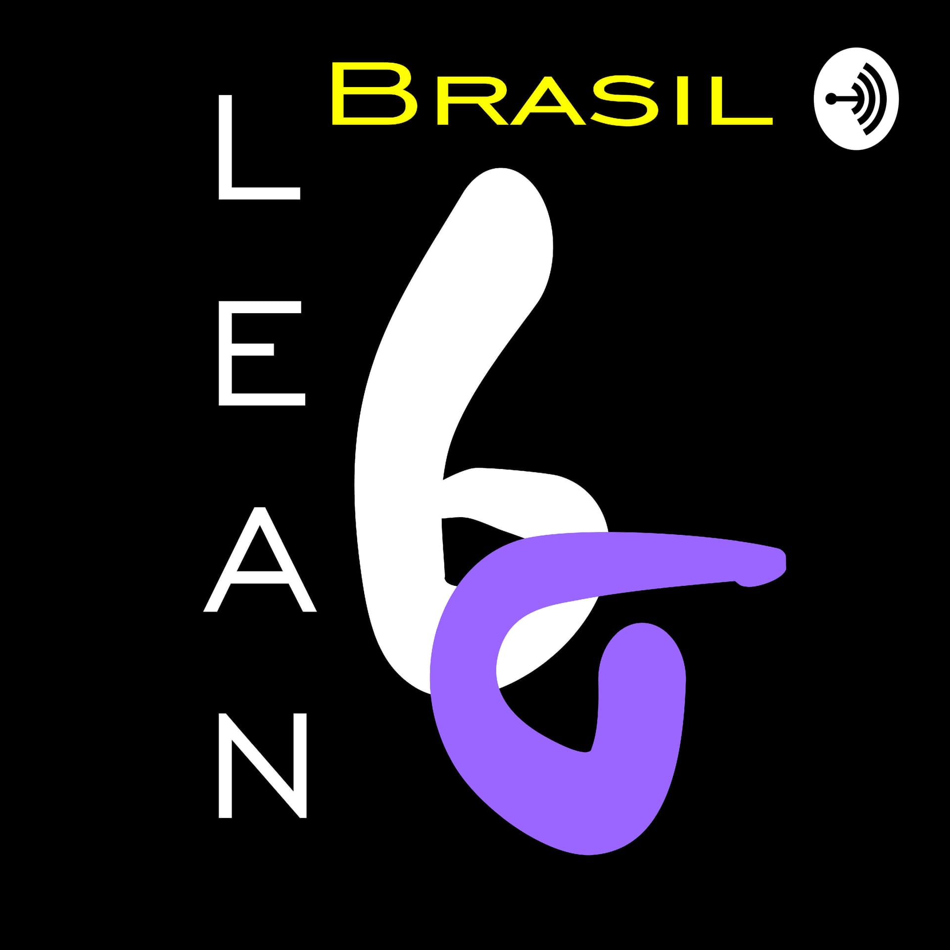 LEAN SIX SIGMA BRASIL - Podcasts
