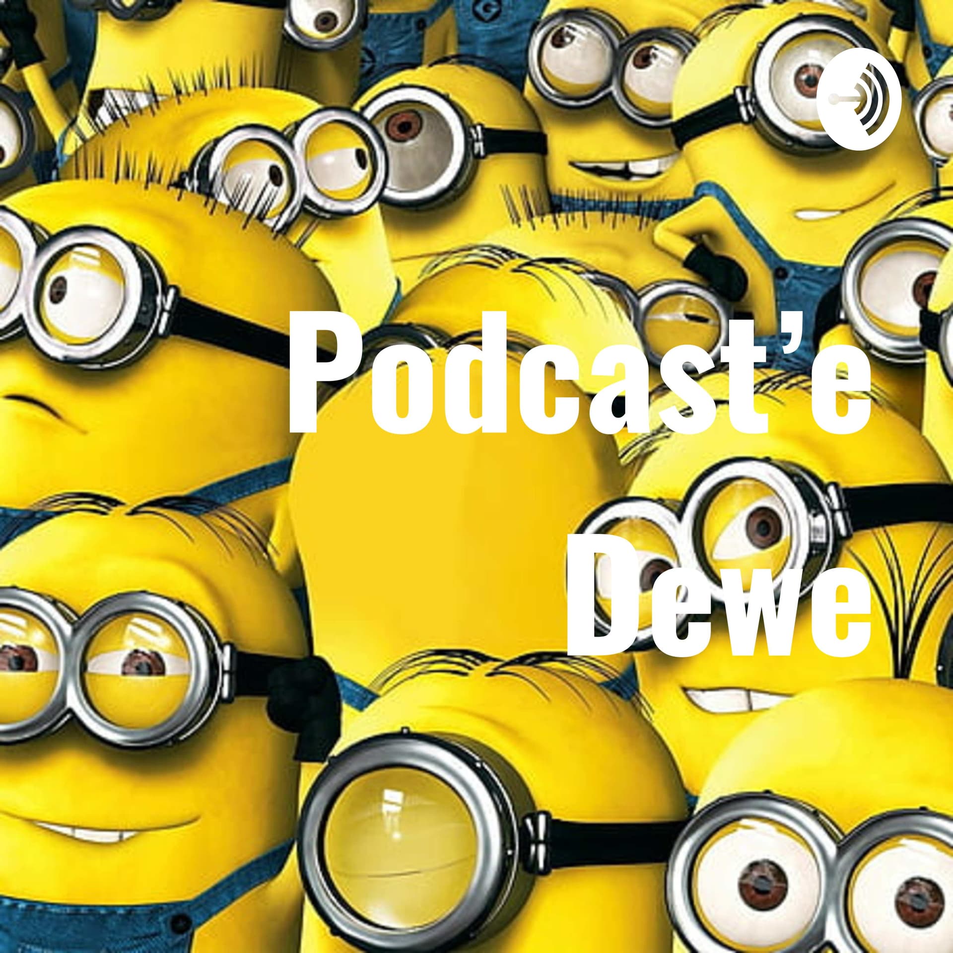 Podcast'e Dewe - Podcasts