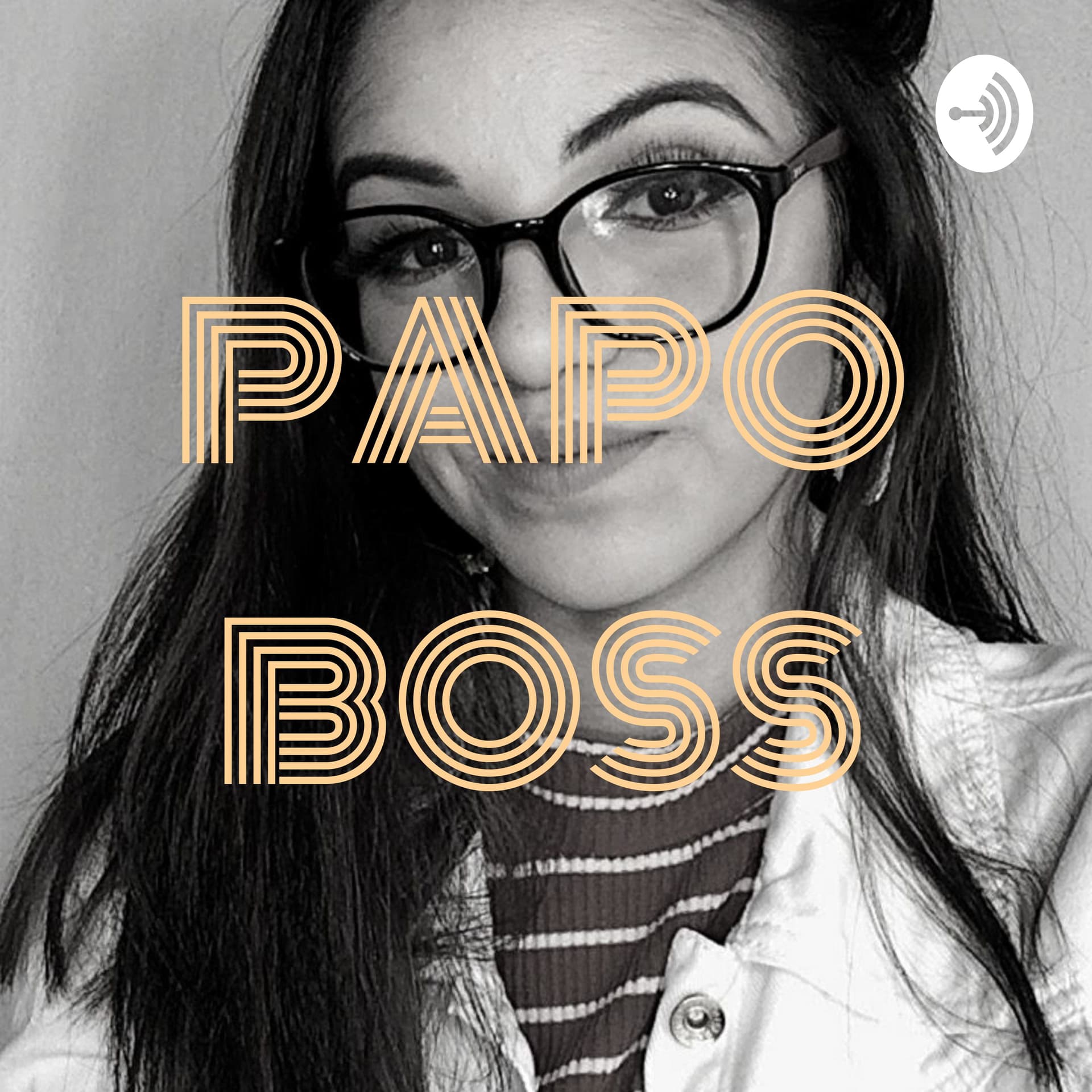PAPO BOSS - Podcasts