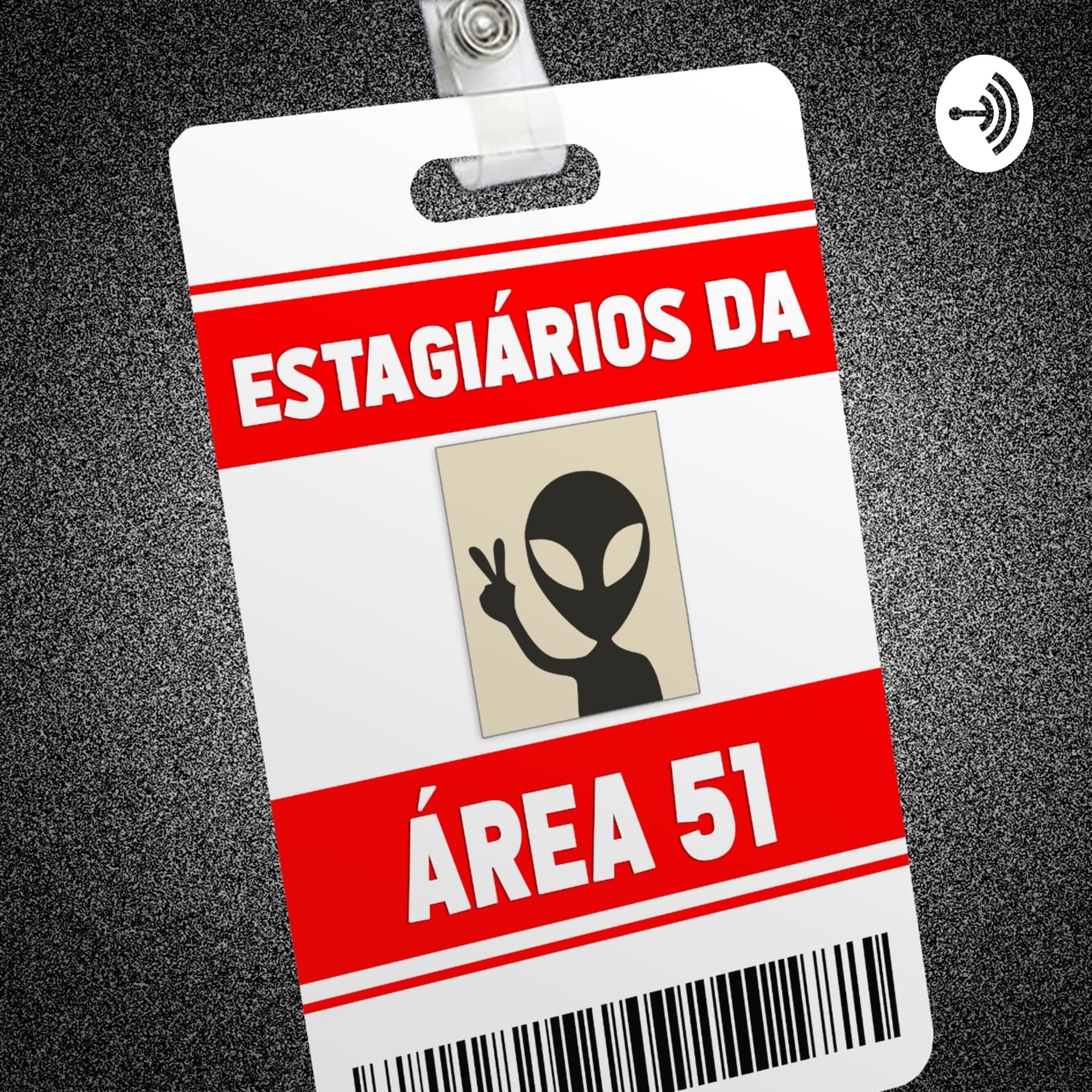 Estagiários da Área 51 - Podcasts