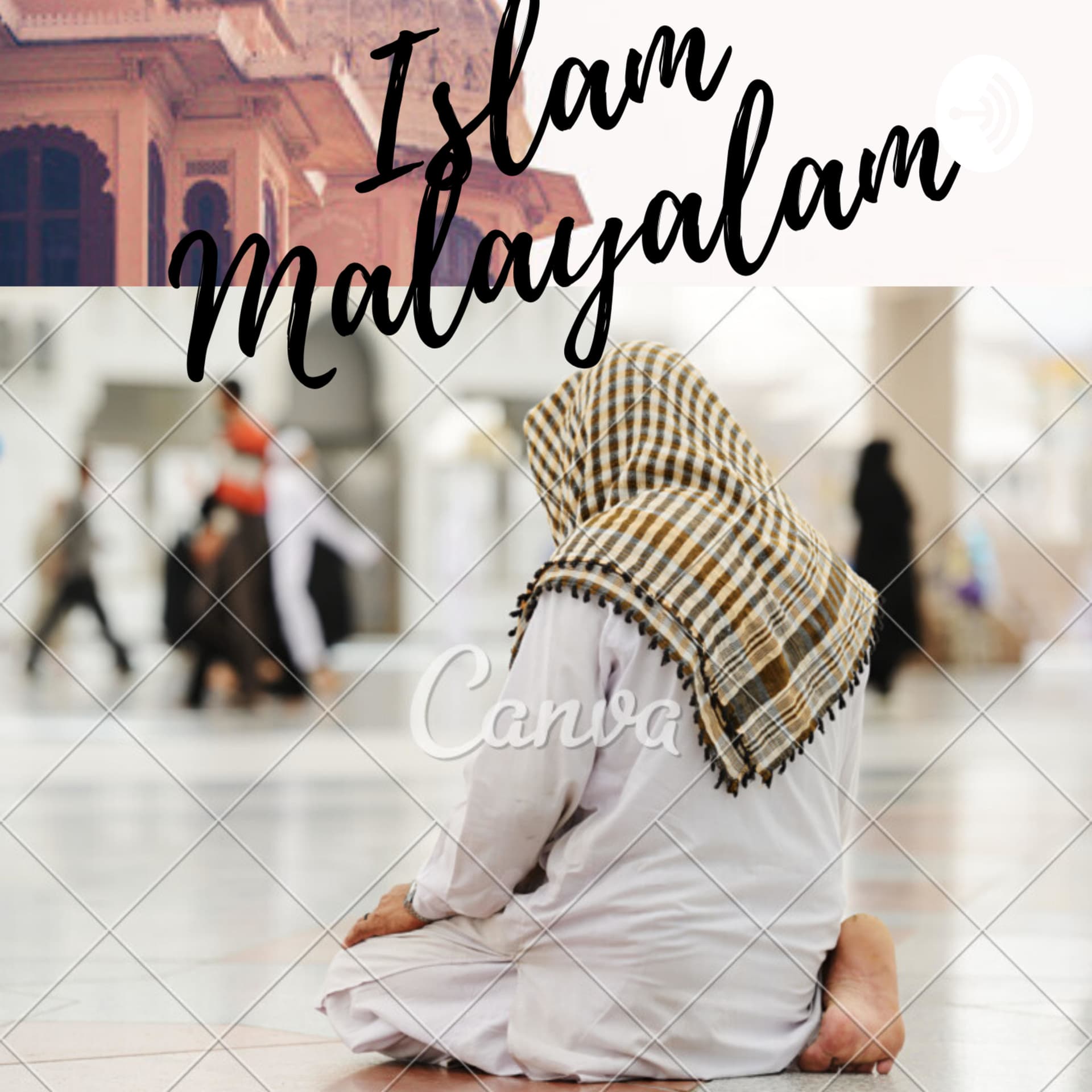 Islam Malayalam - Podcasts