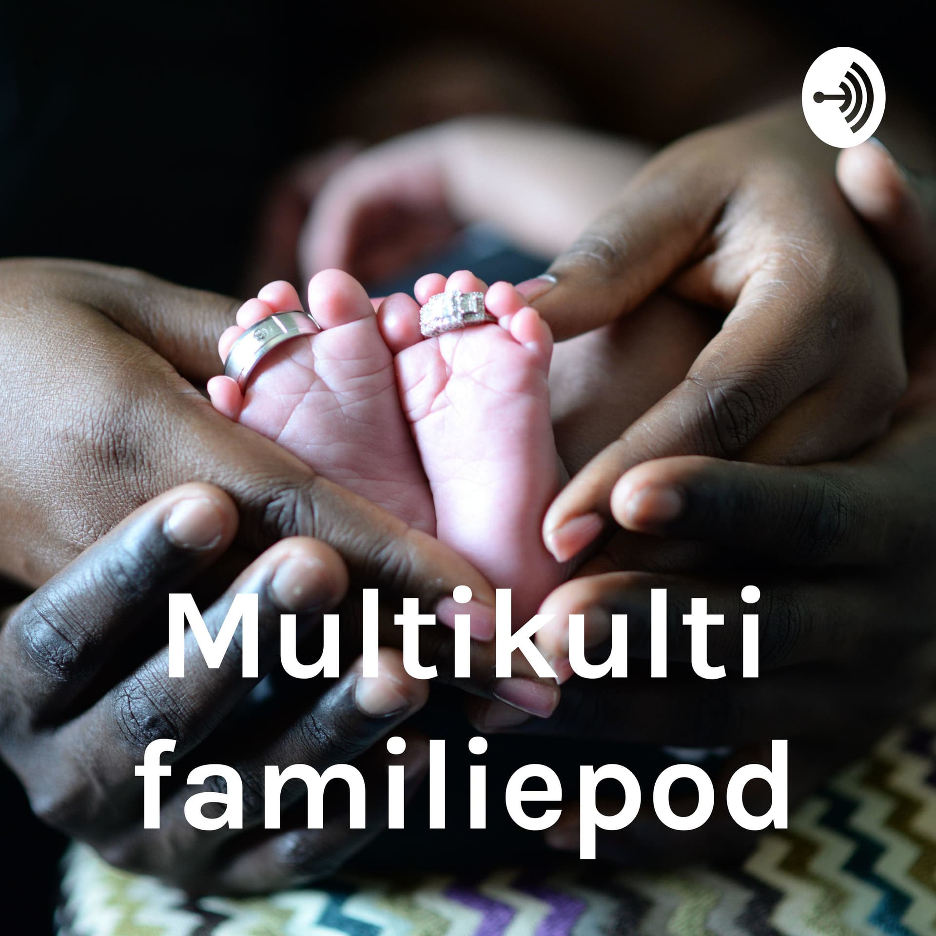 Multikulti familiepod - Podcasts