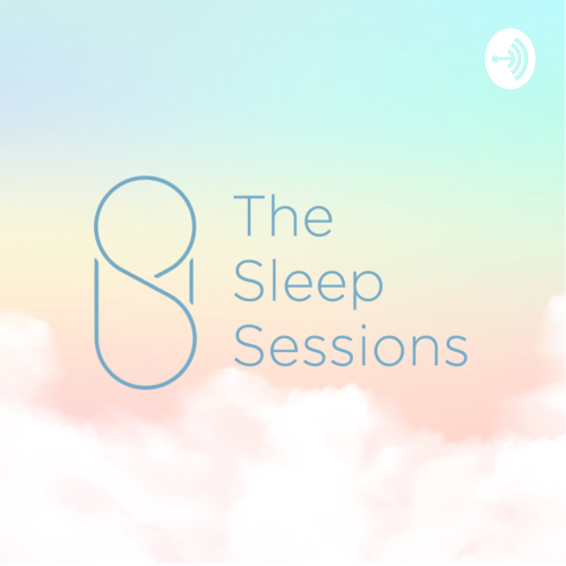 The Sleep Sessions - Podcasts