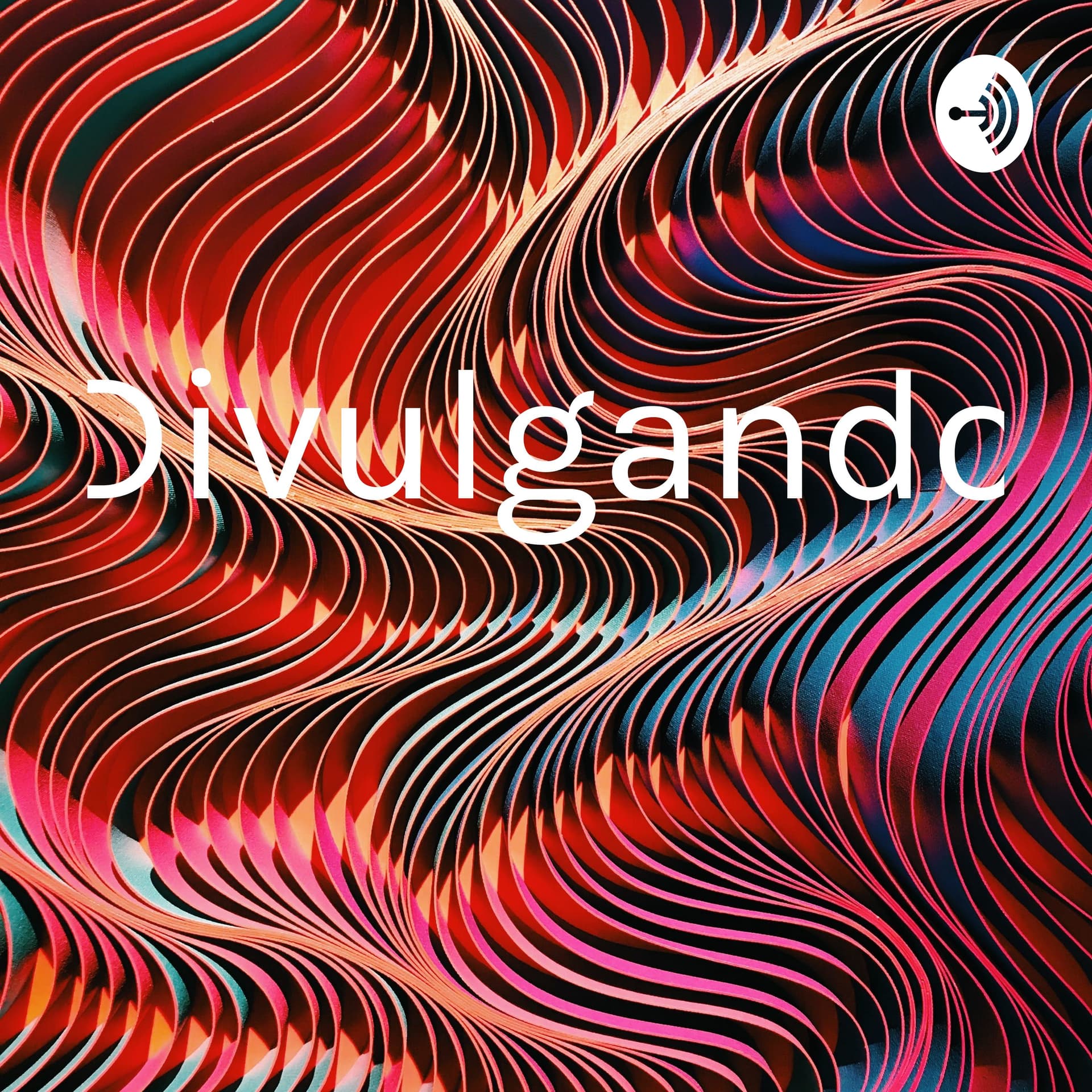 Divulgando - Podcasts