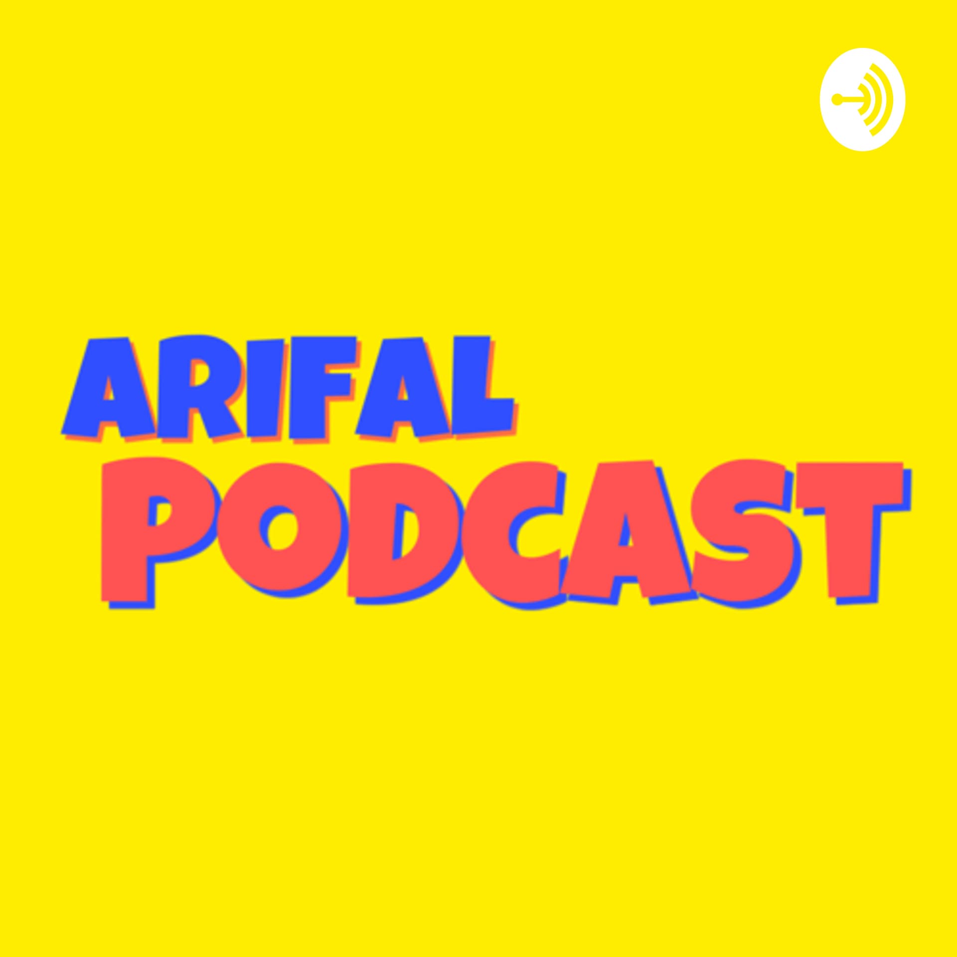 Arifal.Podcast - Podcasts