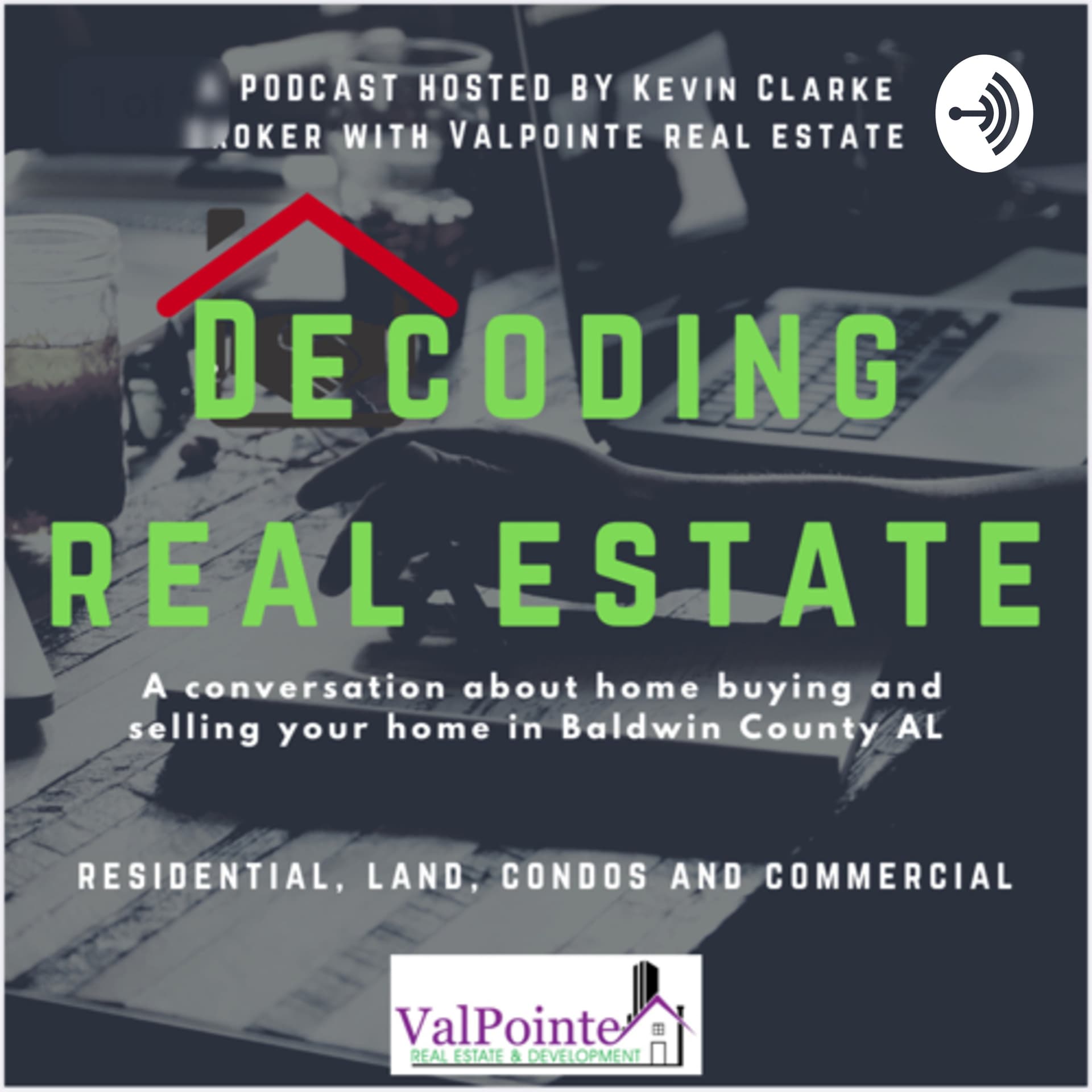 Decoding Real Estate in Baldwin County AL - Podcasts